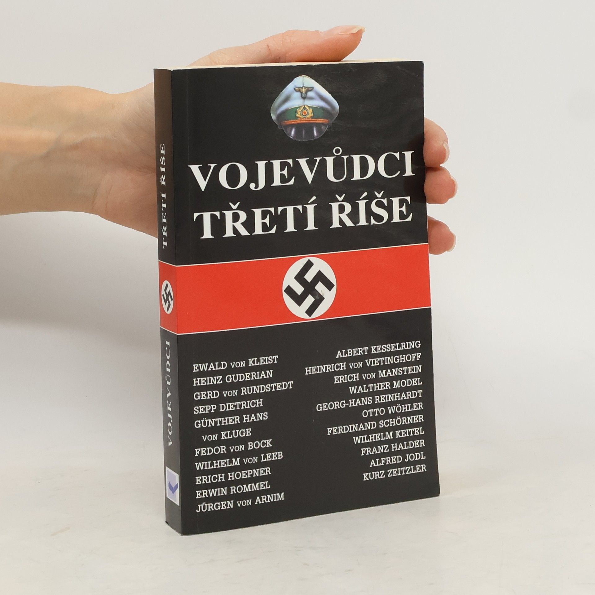 I. Rušák Vojevůdci třetí říše