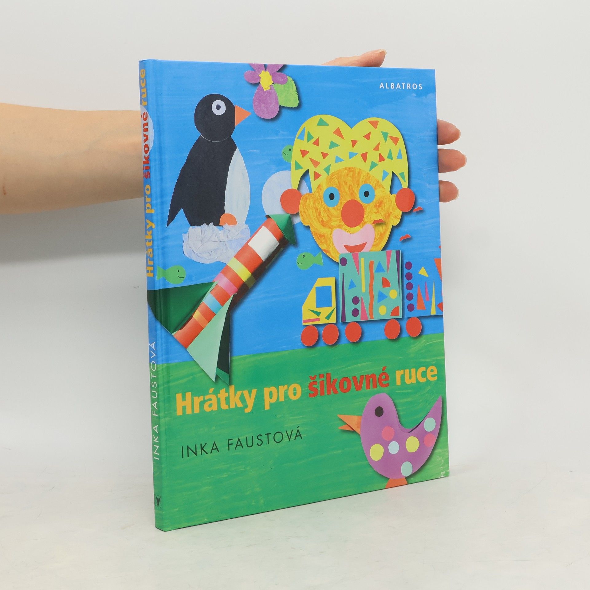 Inka Faustová Hrátky pro šikovné ruce