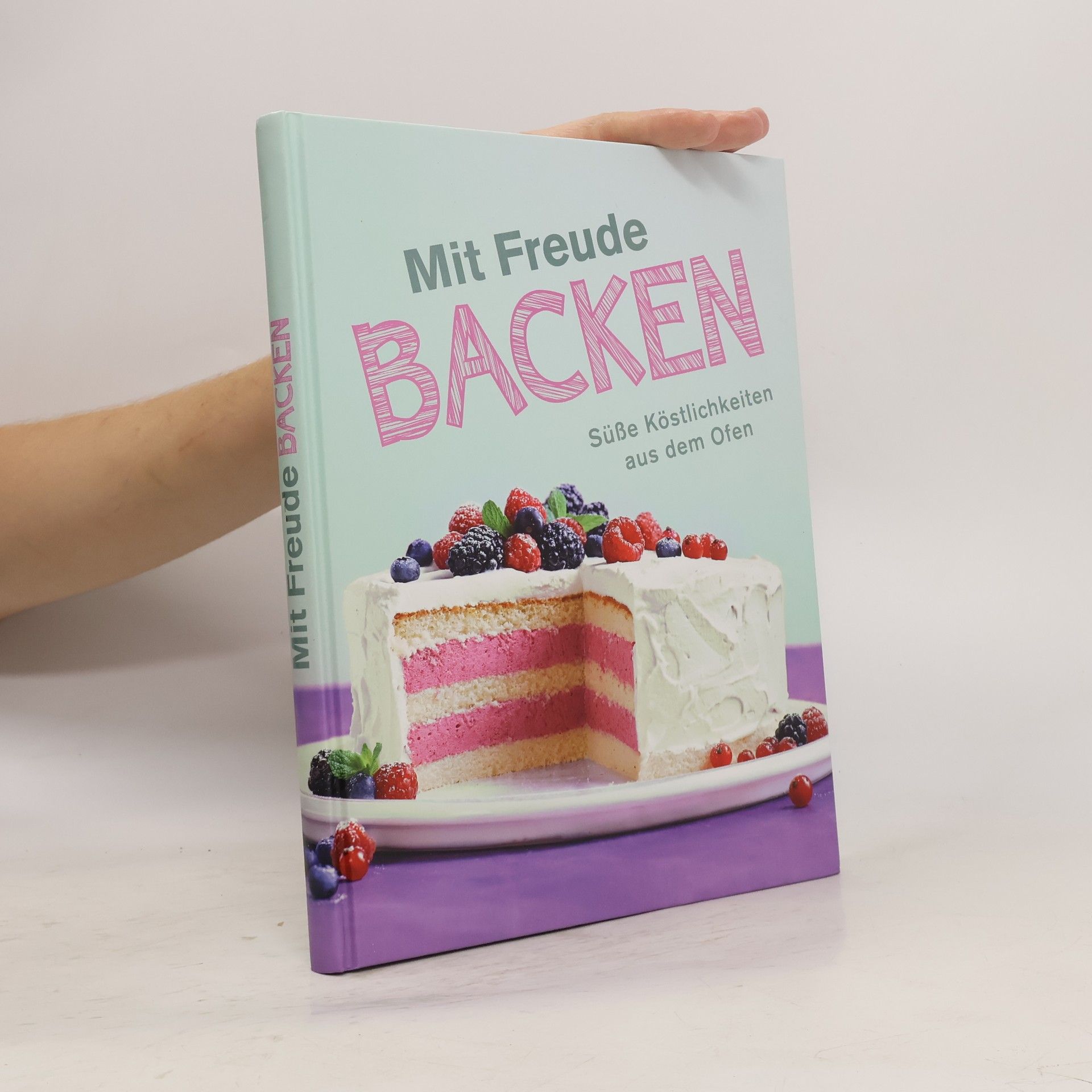 Kolektív autorov Mit Freude Backen