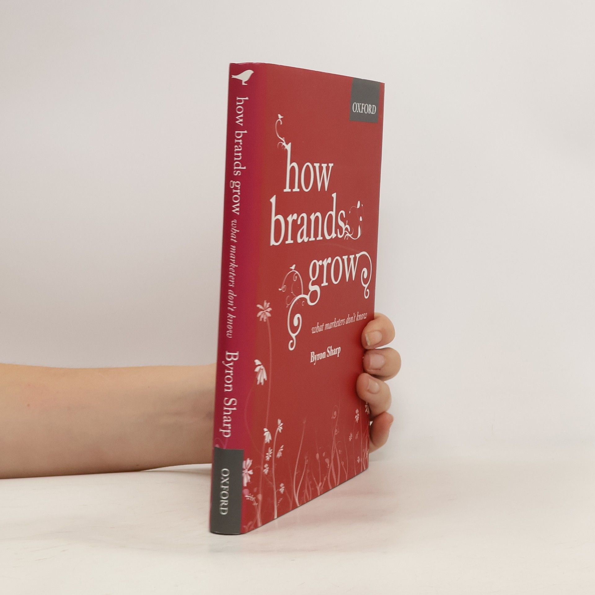 How Brands Grow : What Marketers Don't Know