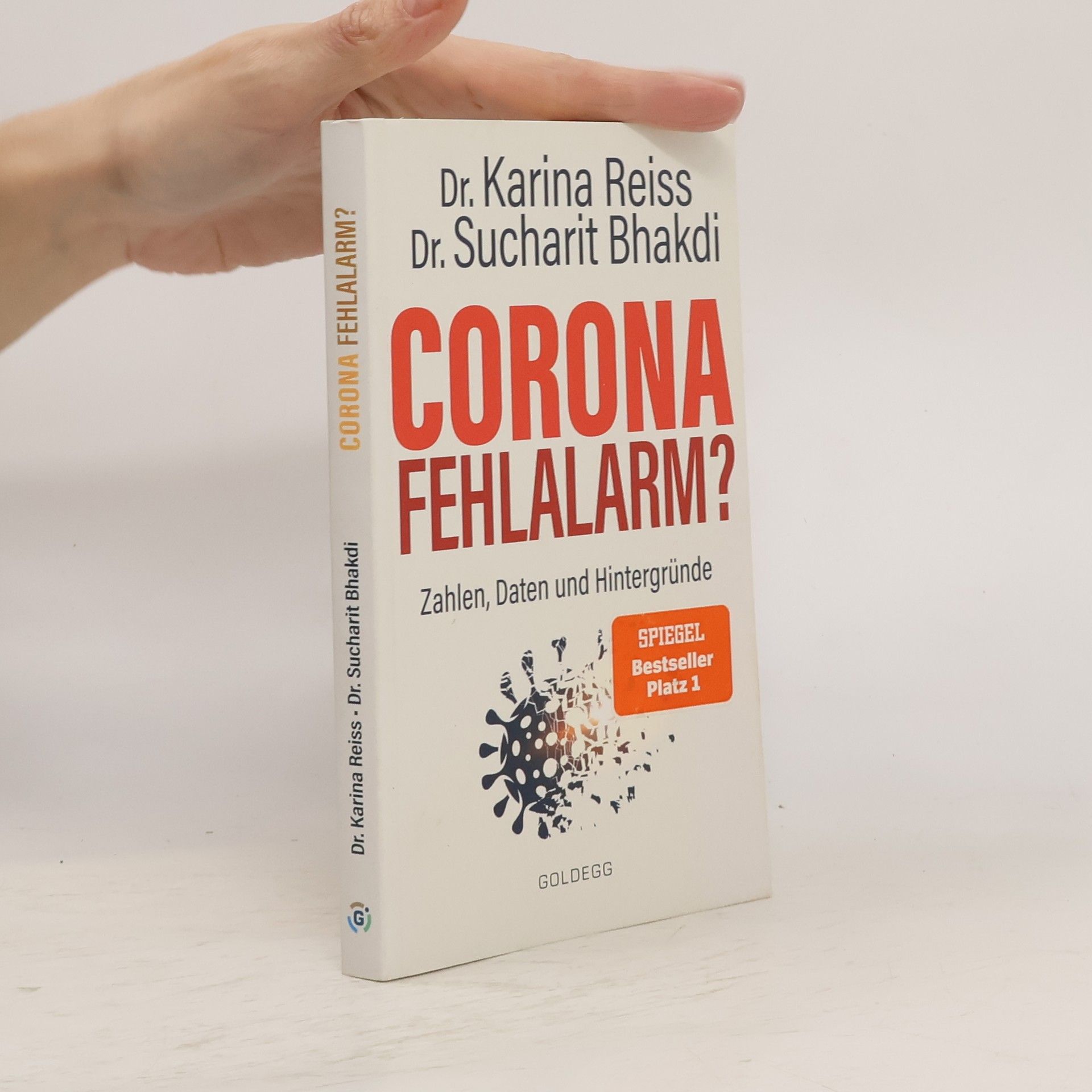 Corona Fehlalarm? : Daten, Fakten, Hintergründe