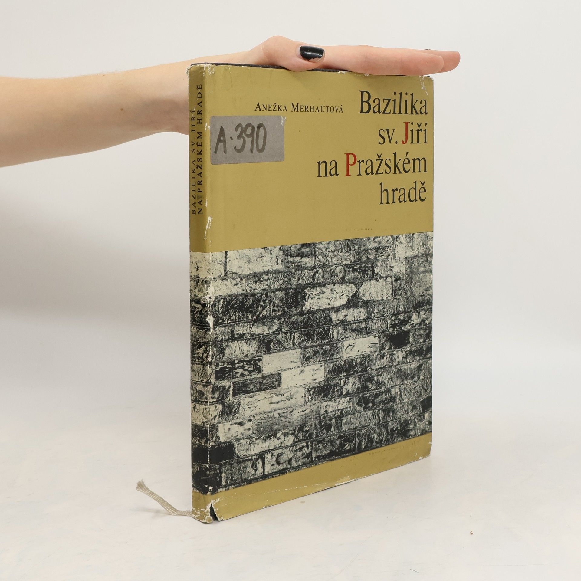 Anežka Merhautová Bazilika sv. Jiří na Pražském hradě