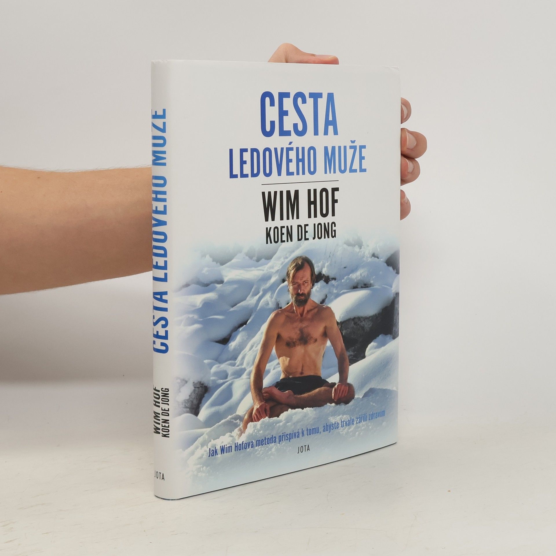 Wim Hof Wim Hof. Cesta ledového muže