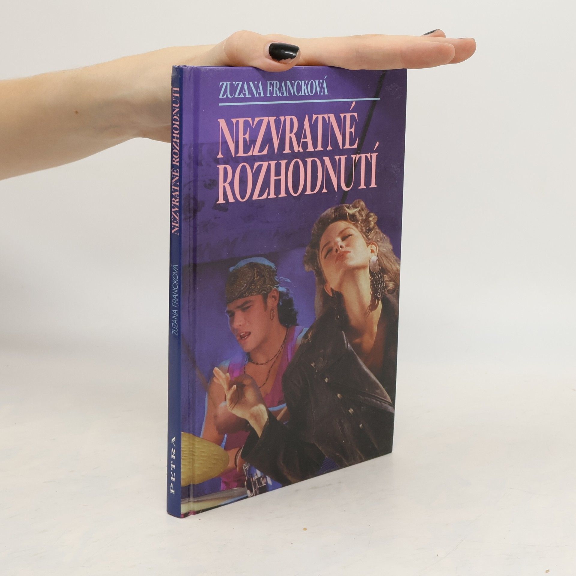 Zuzana Francková Nezvratné rozhodnutí