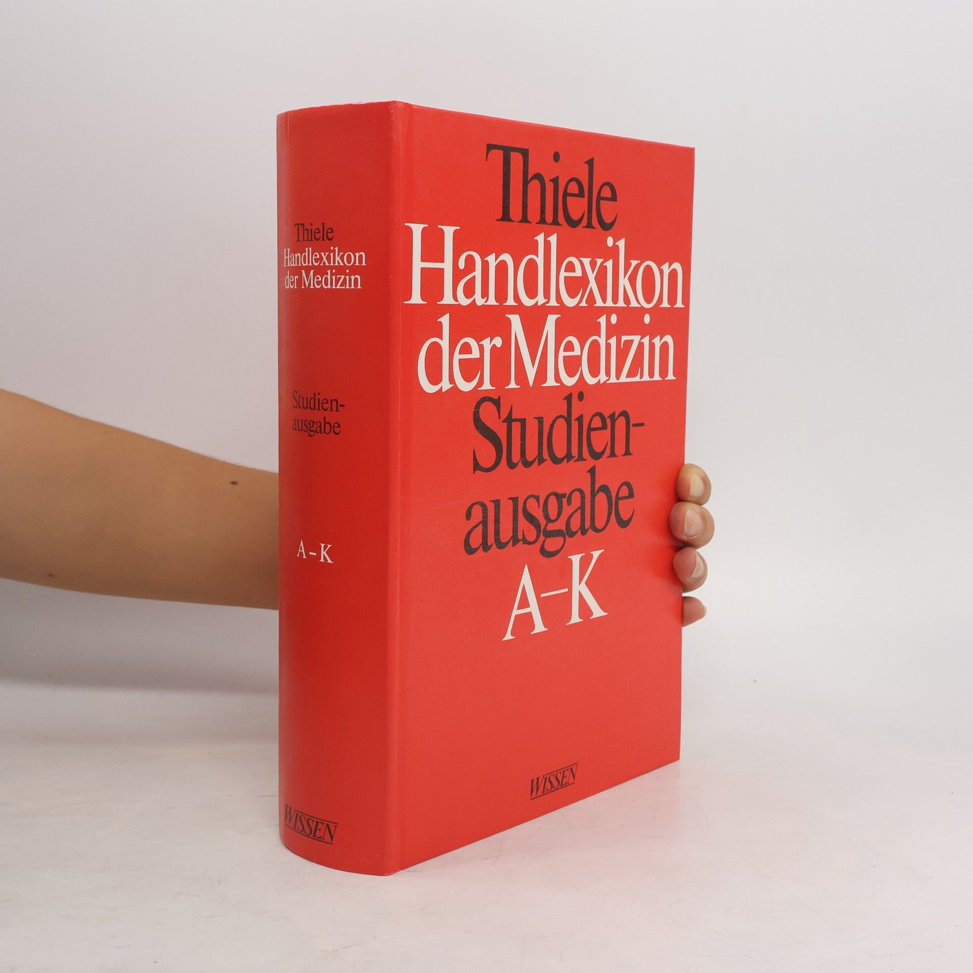 Hans-Günter Thiele Thiele Handlexikon der Medizin. Studienausgabe. A-K