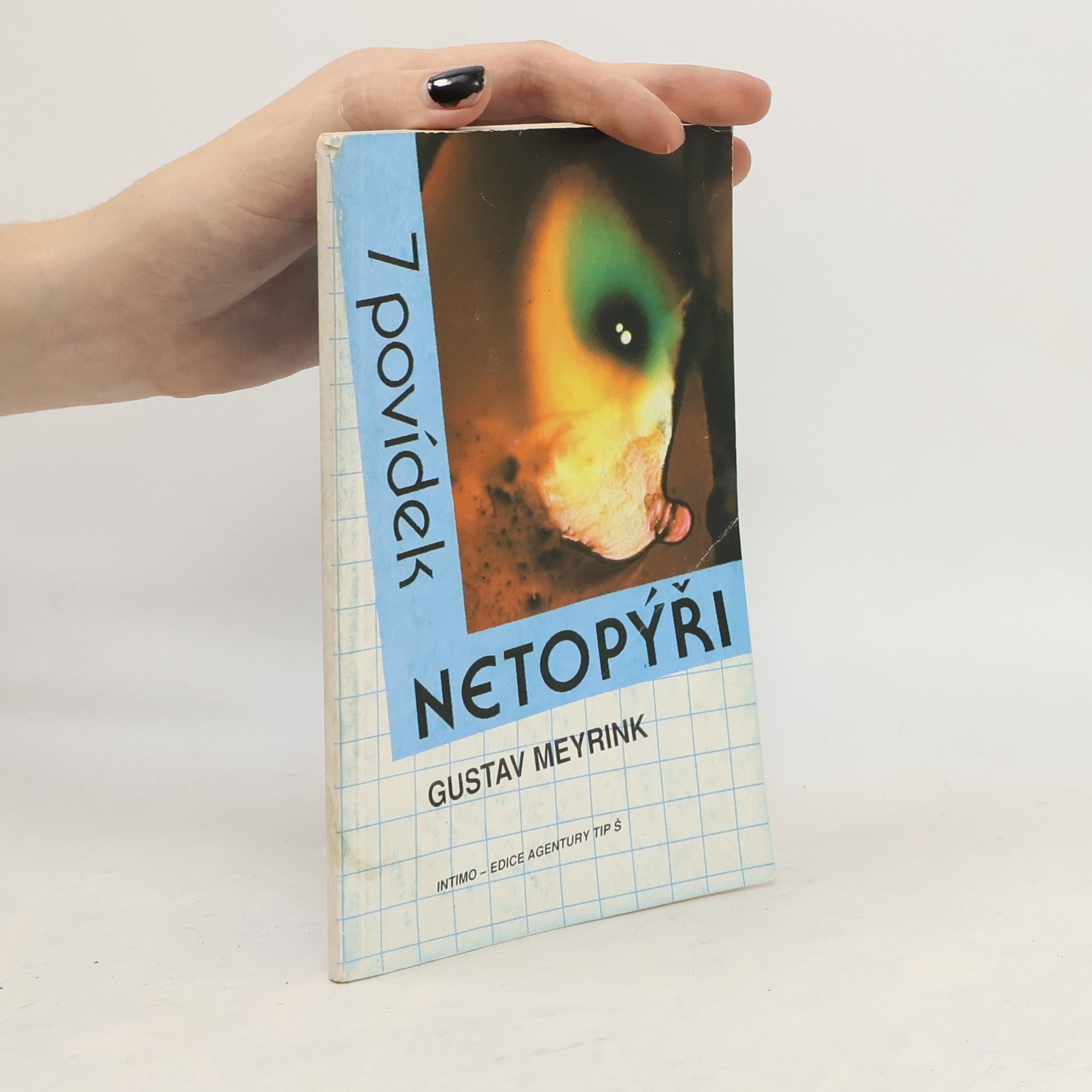 Gustav Meyrink Netopýři. 7 povídek