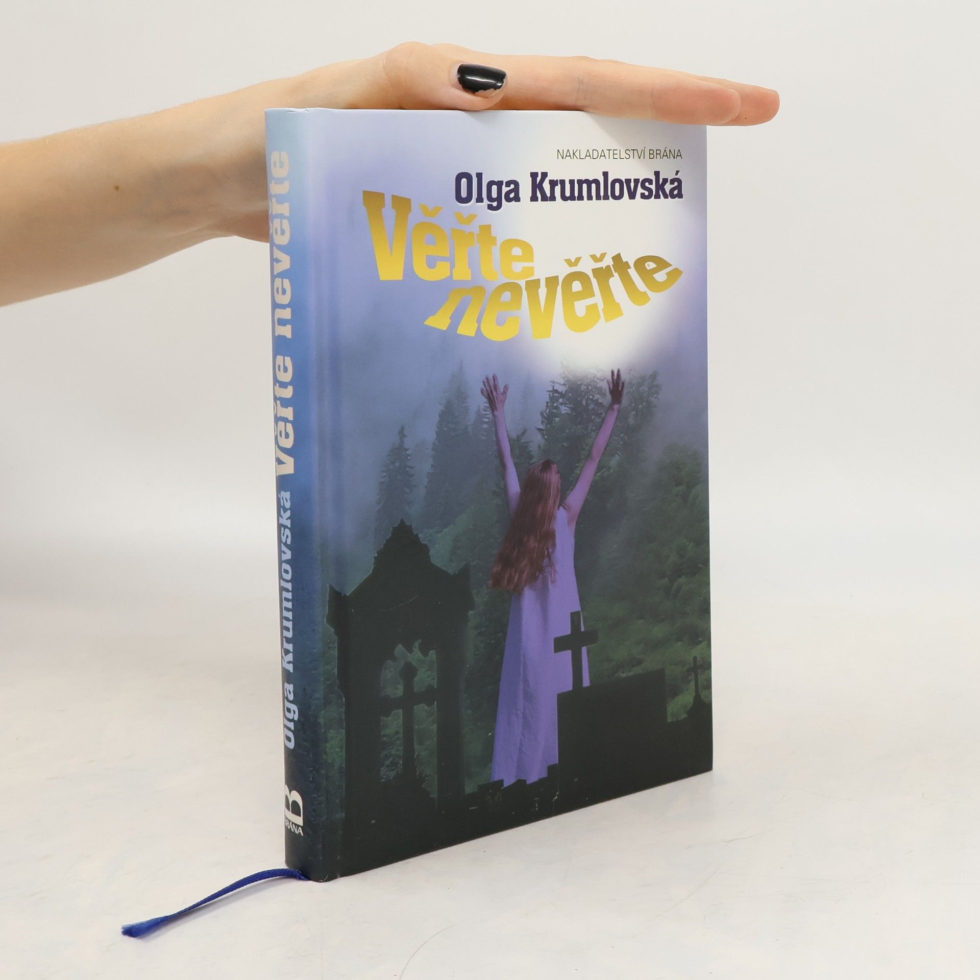 Olga Krumlovská Věřte nevěřte