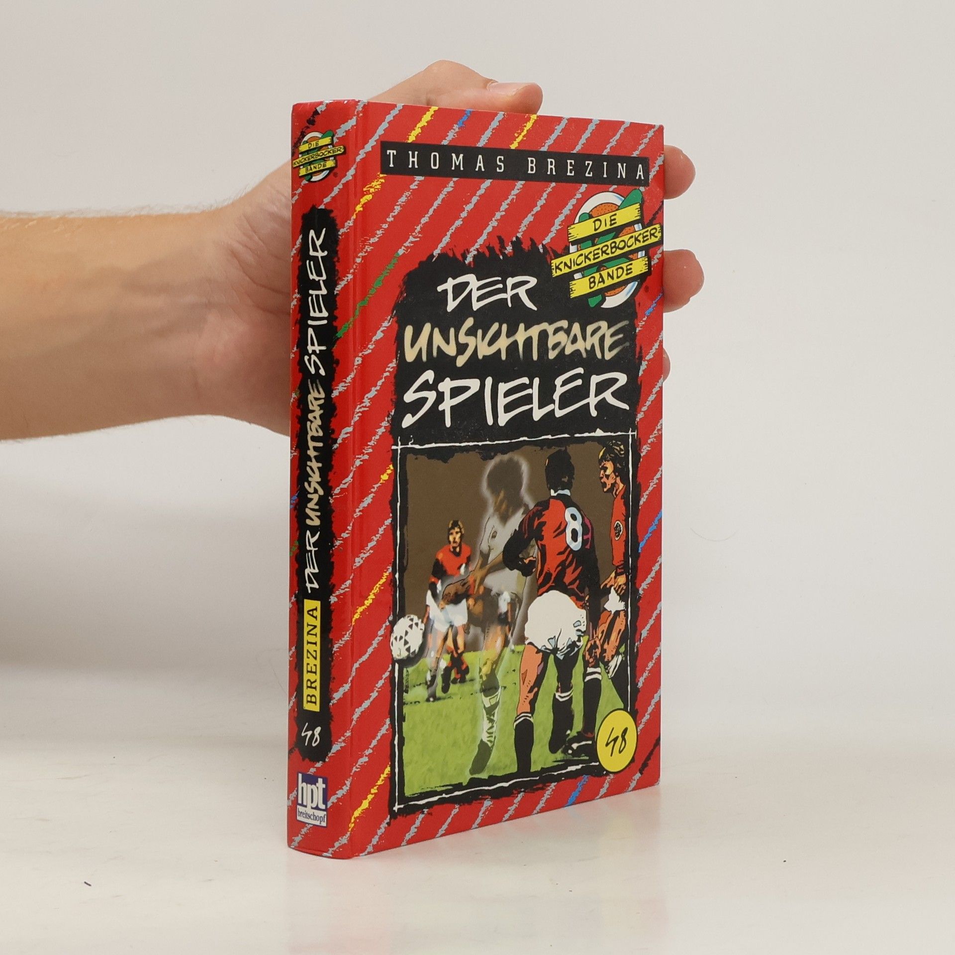 Thomas Brezina Die Knickerbocker-Bande. Der Unsichtbare Spieler