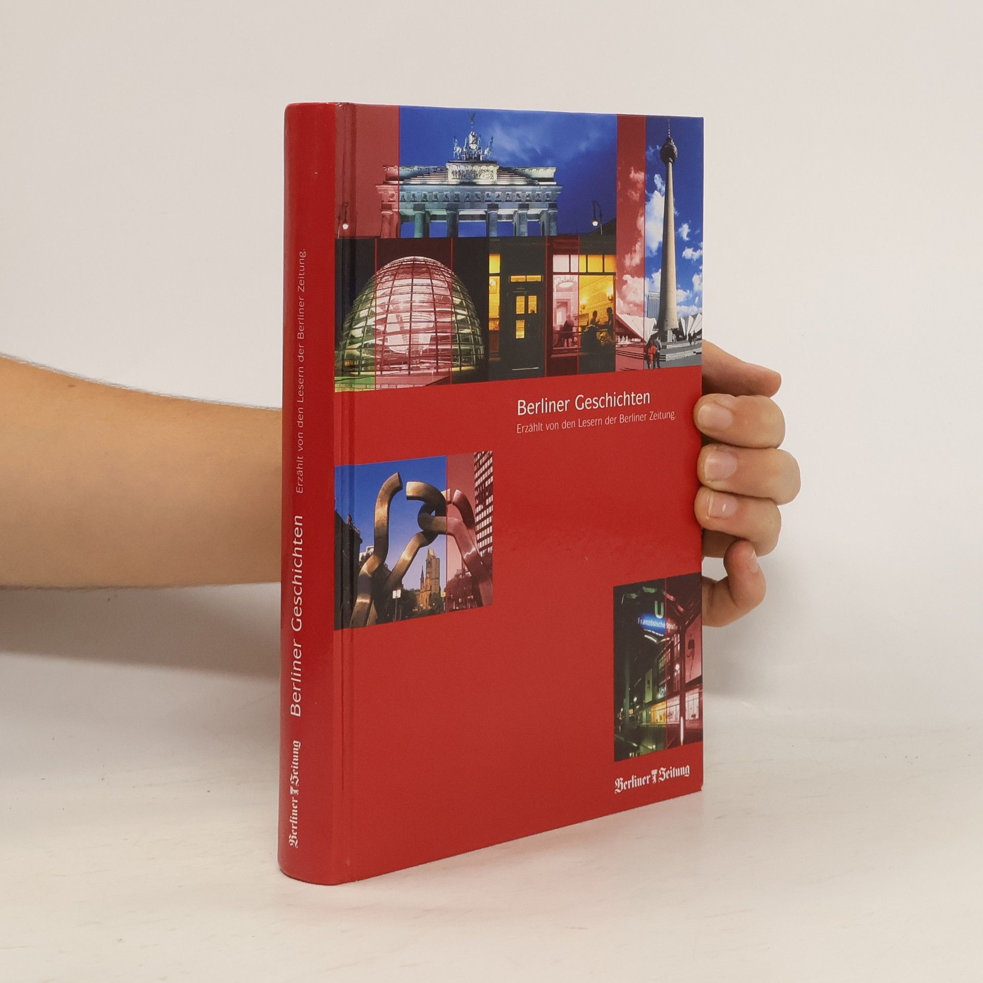 Auteurscollectief Berliner Geschichten. Erzählt von den Lesern der Berliner Zeitung