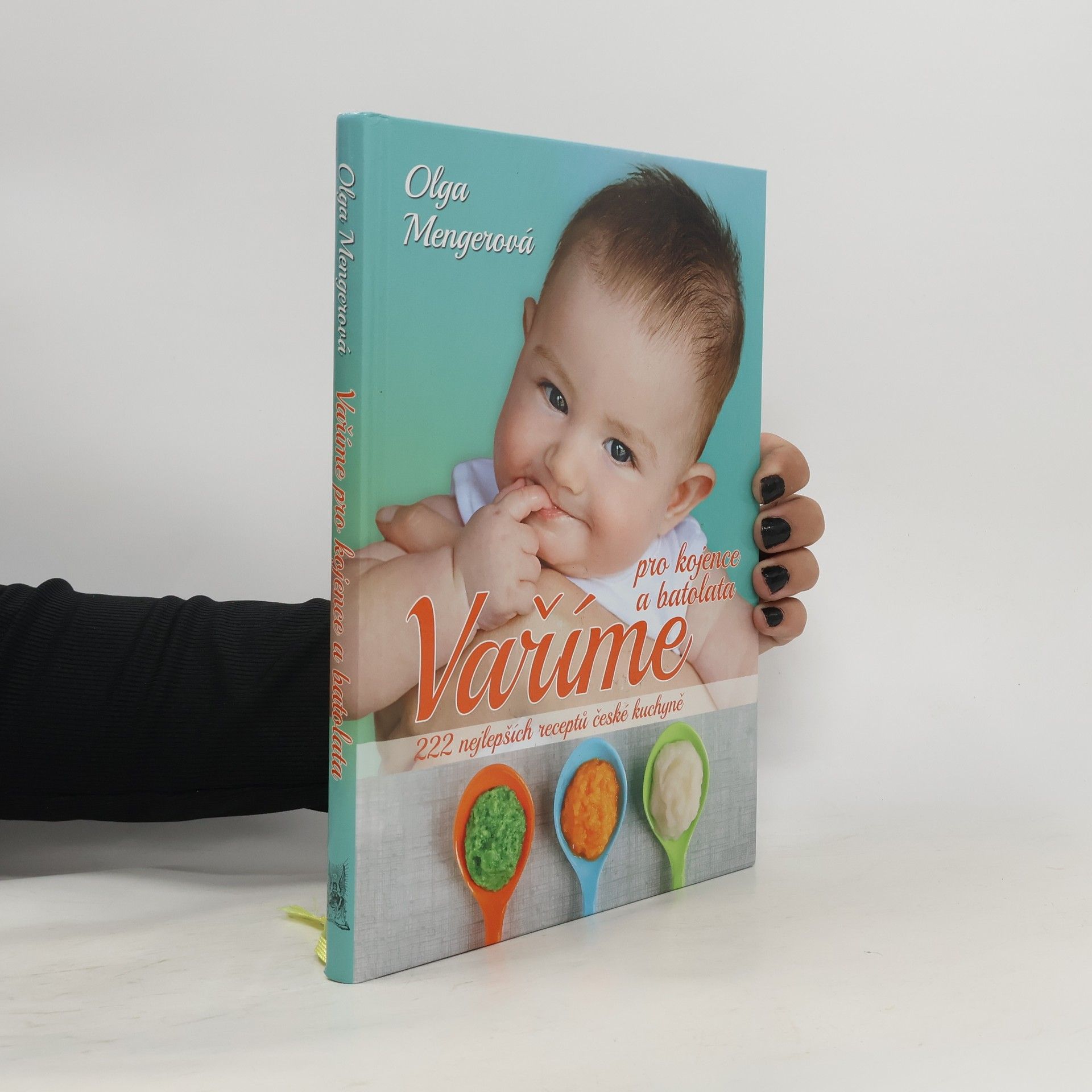 Olga Mengerová Vaříme pro kojence a batolata