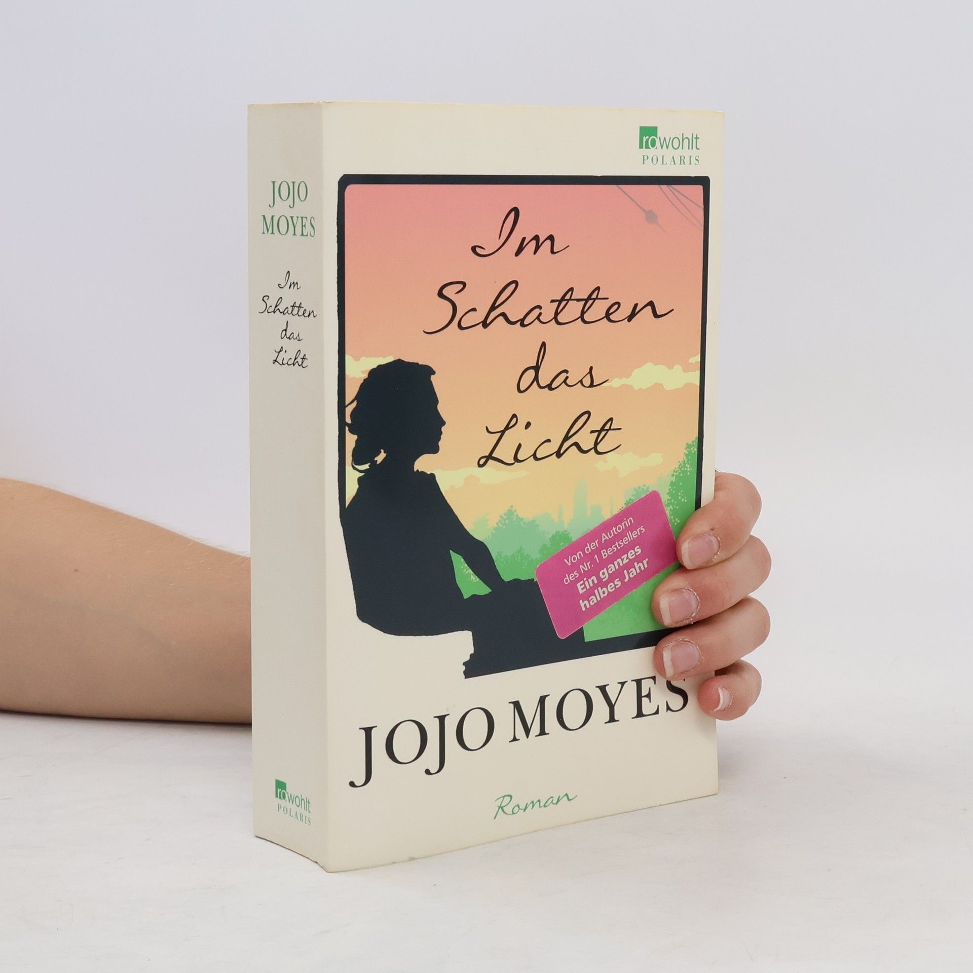 Jojo Moyes Im Schatten das Licht