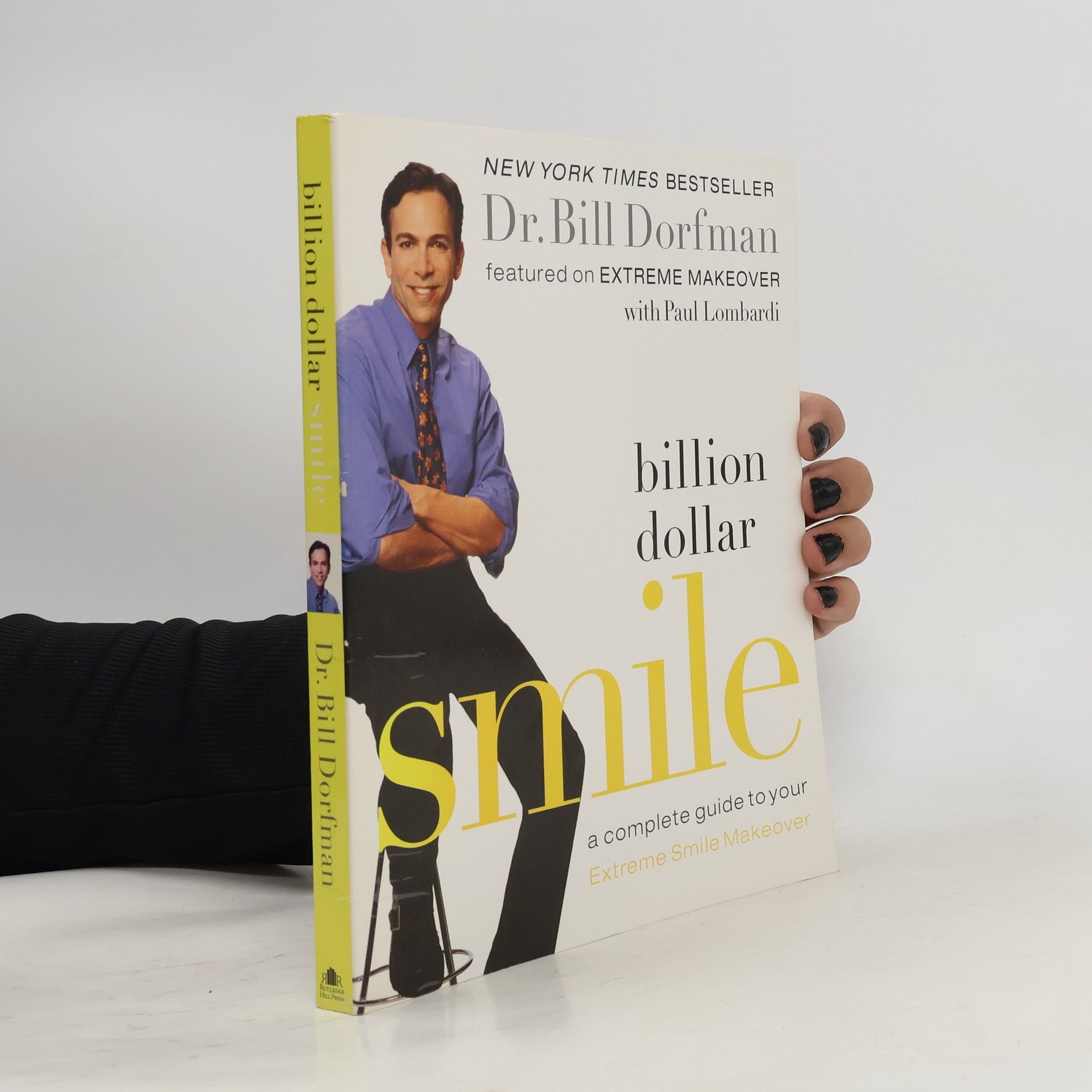 Dr. Bill Dorfman Billion Dollar Smile
