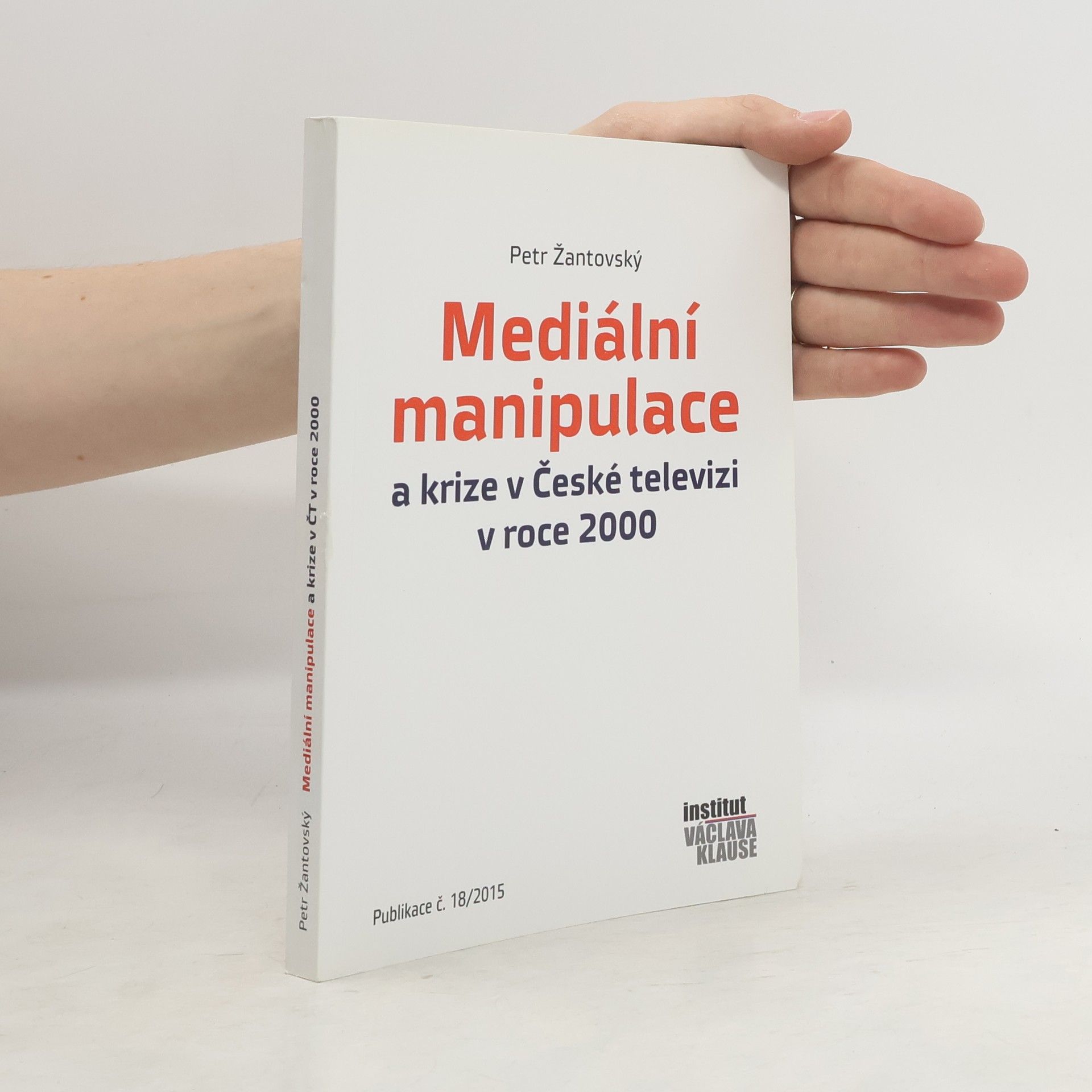 Petr Žantovský Mediální manipulace a krize v České televizi v roce 2000