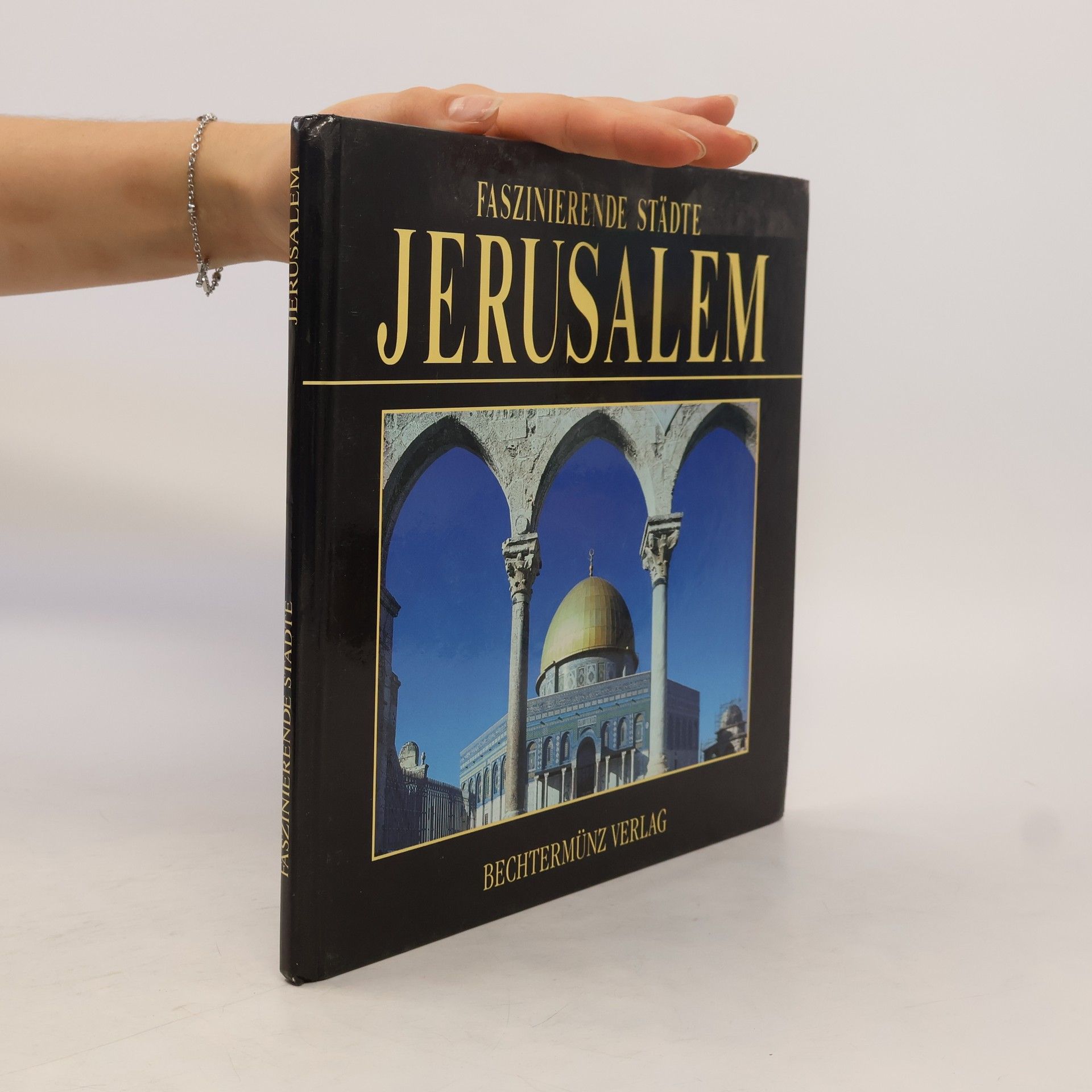 Autorenkollektiv Faszinierende Städte. Jerusalem. Sonderausgabe.
