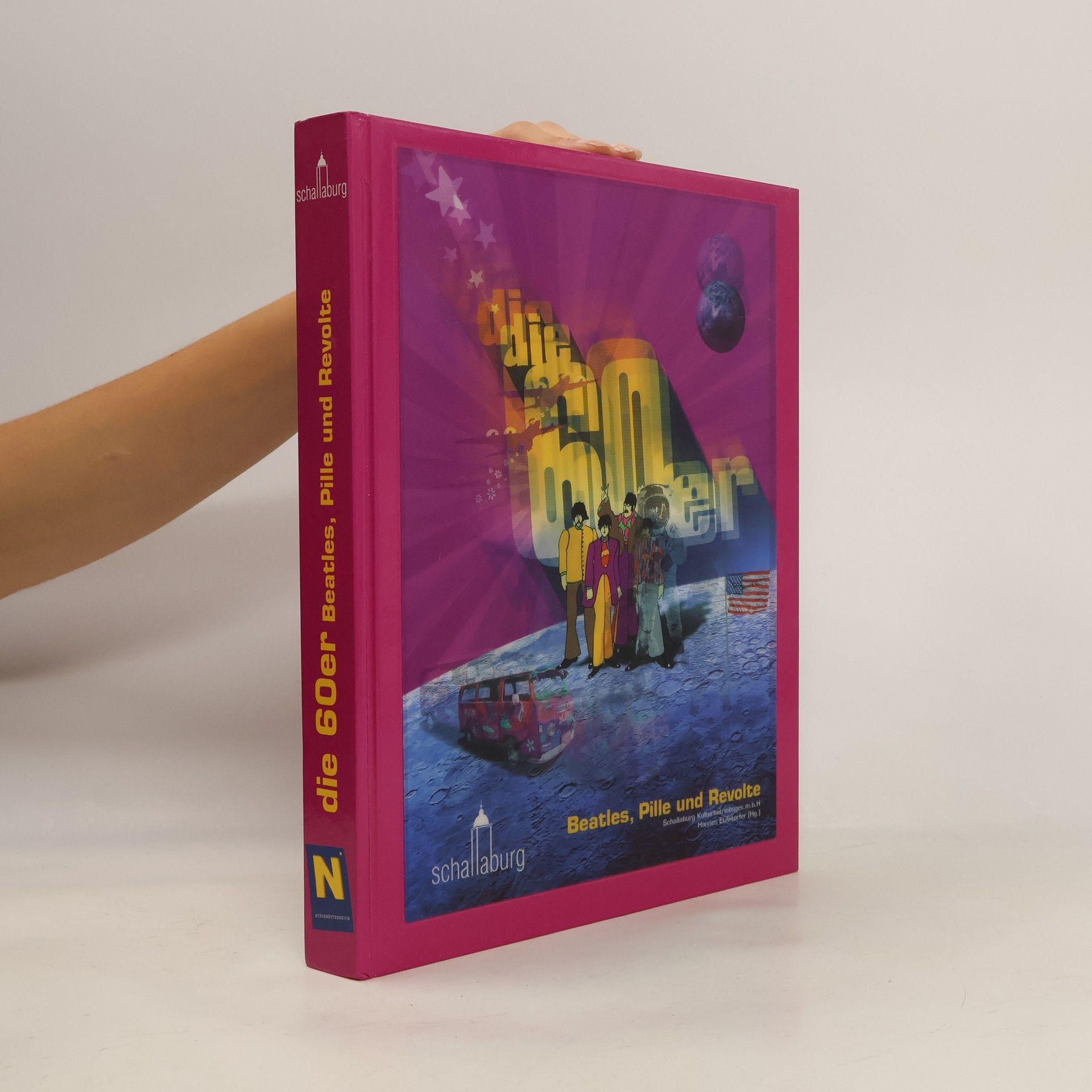 Auteurscollectief Die 60er. Beatles, Pille und Revolte