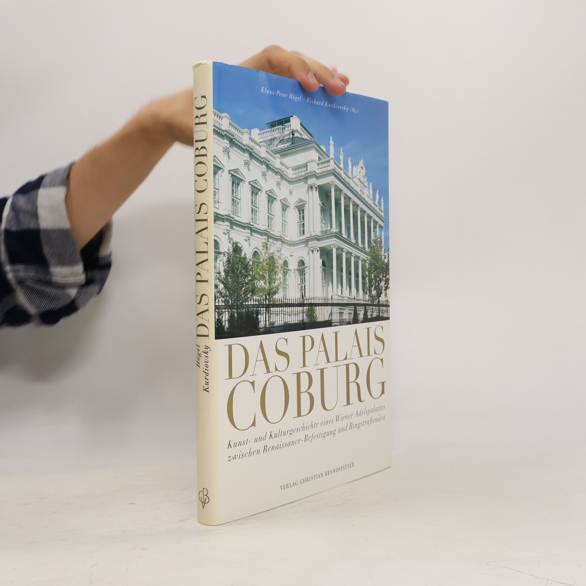 Klaus-Peter Högel Das Palais Coburg