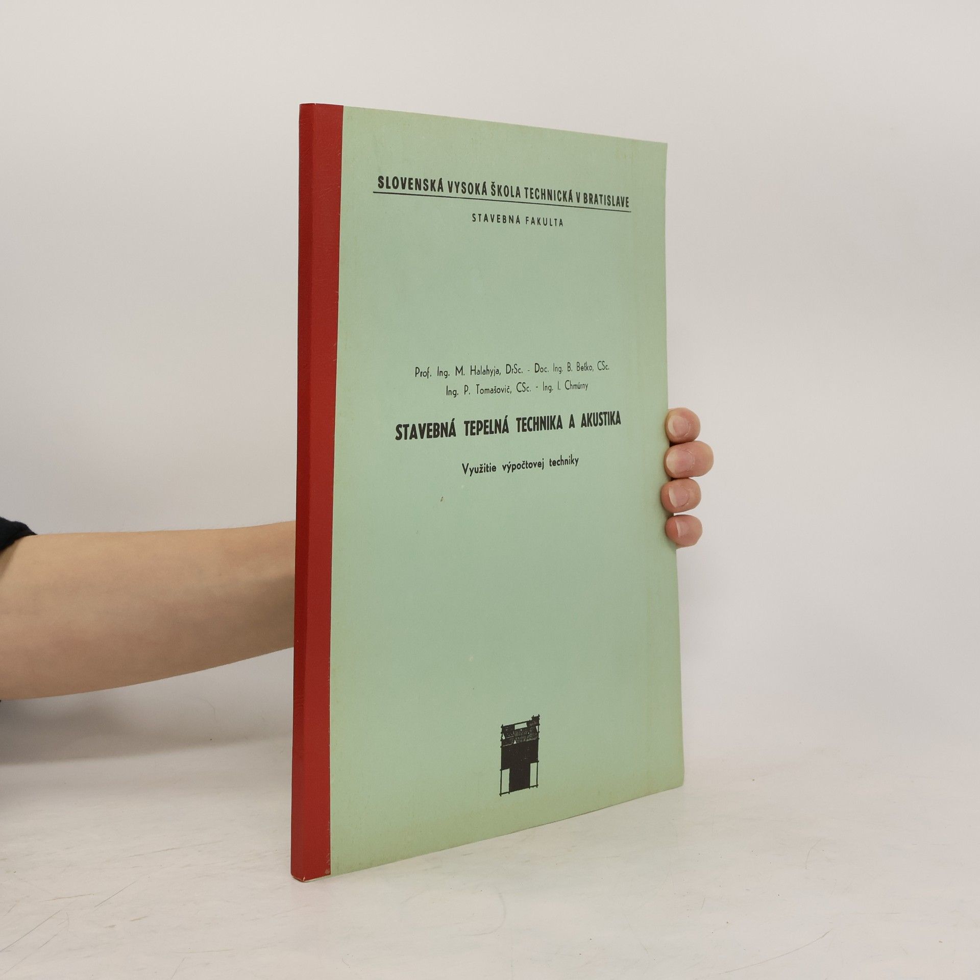Kolektív autorov Stavebná tepelná technika a akustika