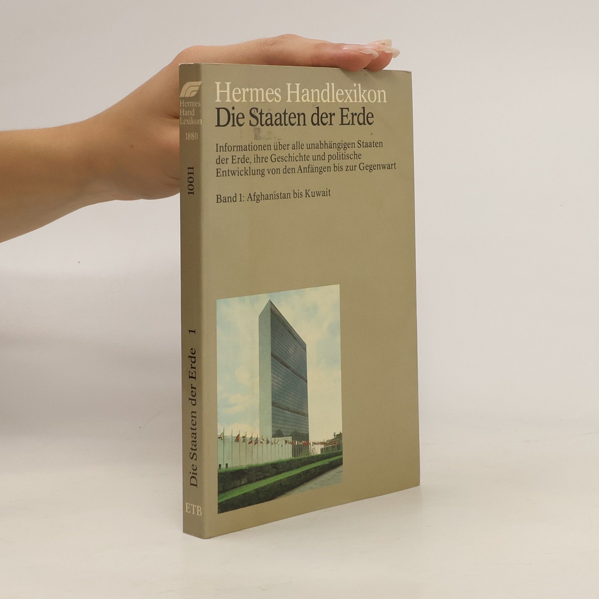 Collectif d'auteurs Hermes Handlexikon. Die Staaten der Erde Band 1