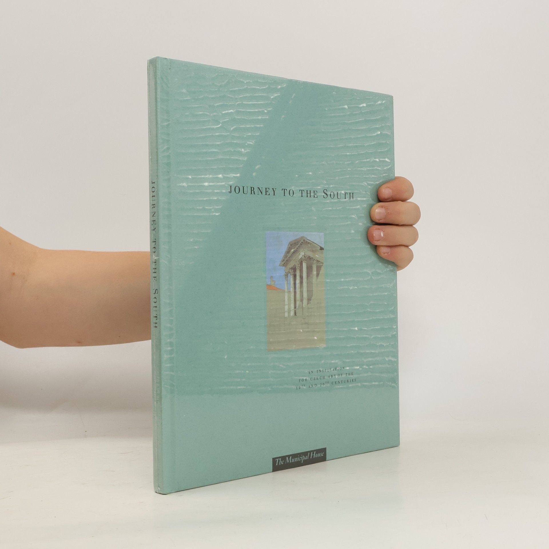 Journey to the South - An Inspiration for Czech Art of the 19th and 20th Centuries