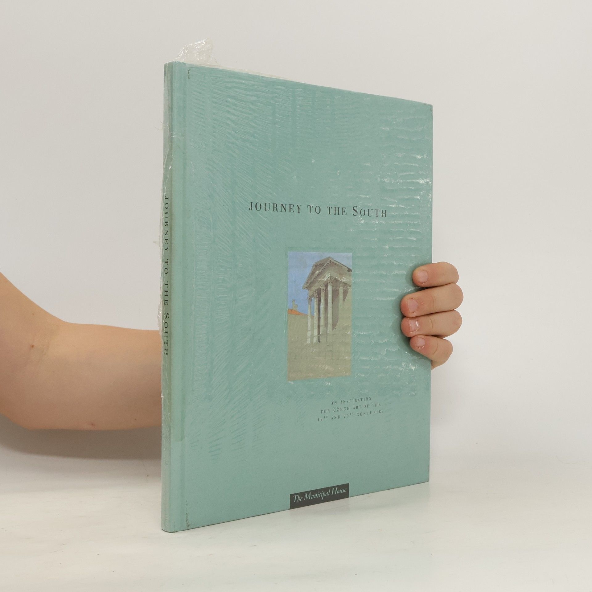 Journey to the South - An Inspiration for Czech Art of the 19th and 20th Centuries