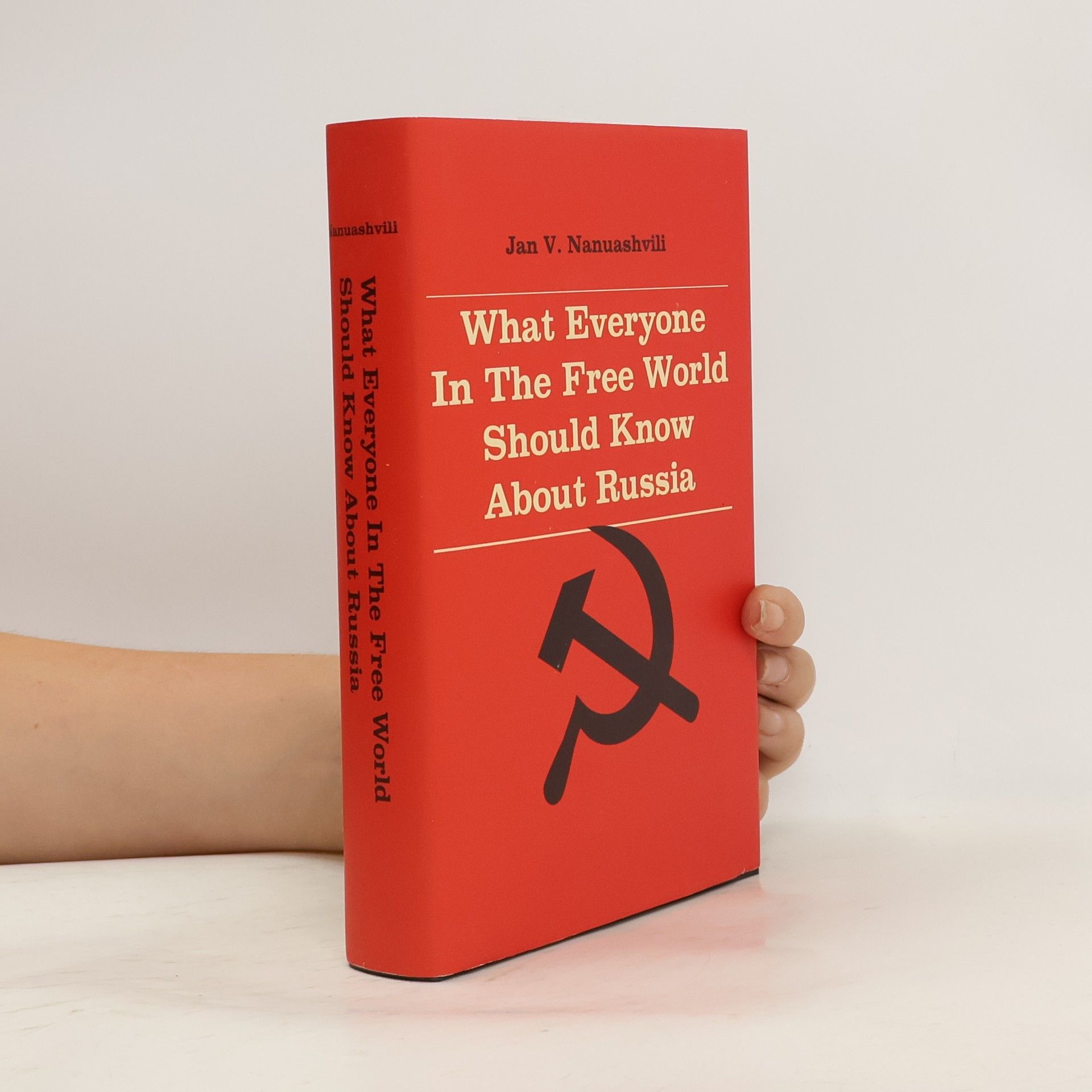 Jan V. Nanuashvili What everyone in the free world should know about Russia