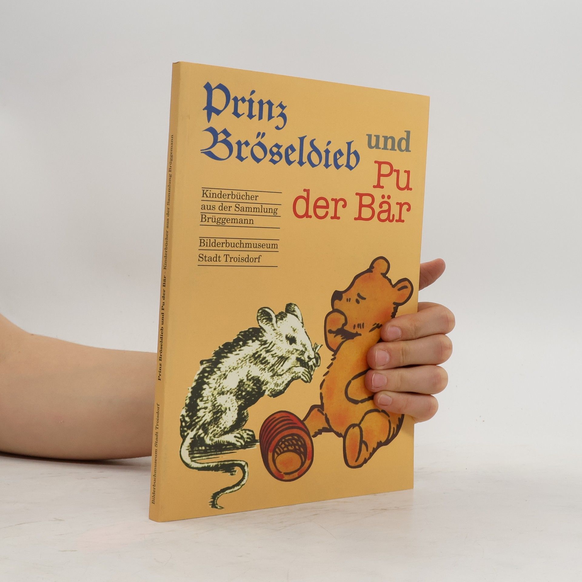 kolektiv Prinz Bröseldieb und Pu der Bär