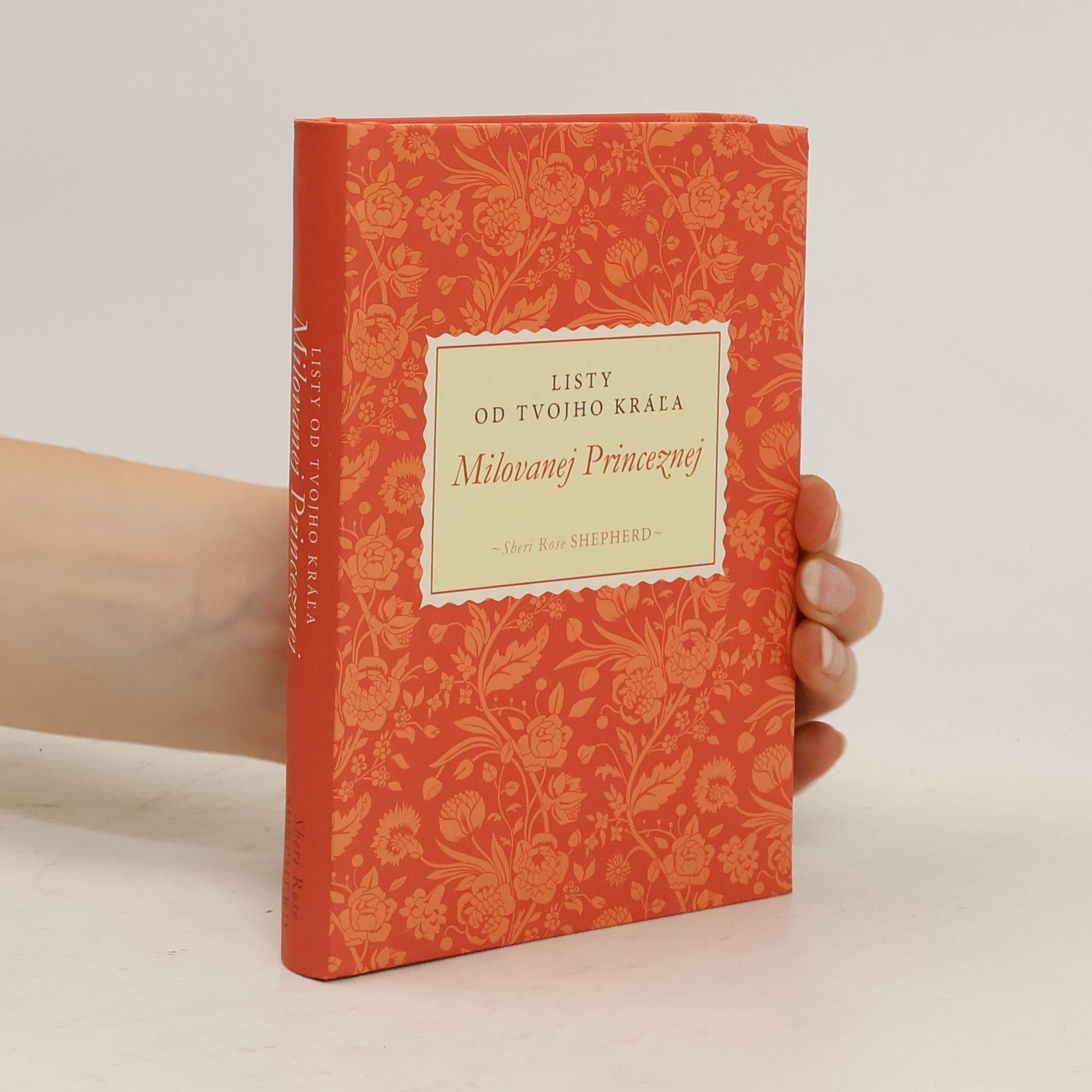 Milovanej Princeznej: Listy od tvojho král'a