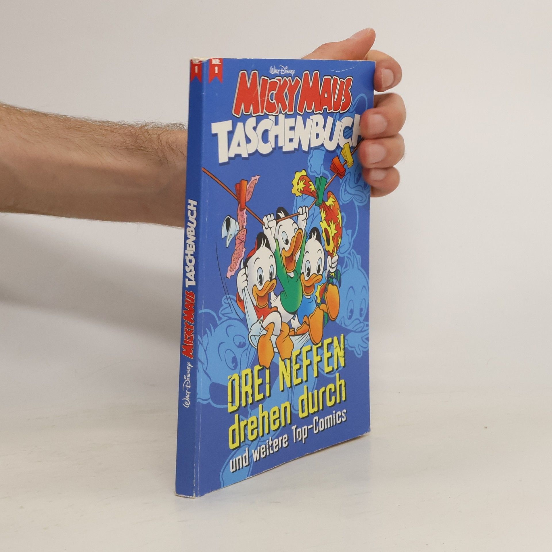 Autorenkollektiv Micky Maus Taschenbuch 1. Drei Neffen drehen durch