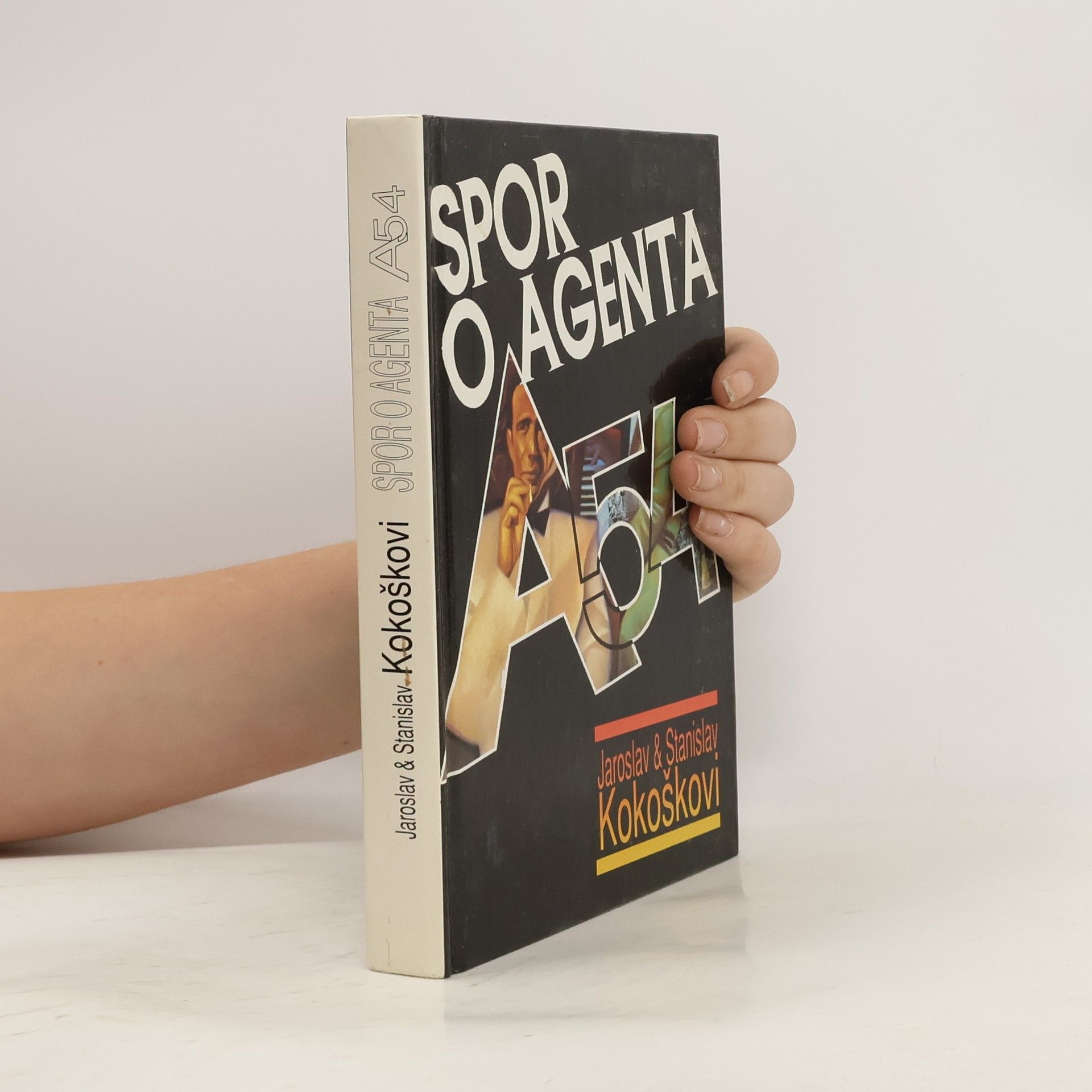 Stanislav Kokoška Spor o agenta A-54