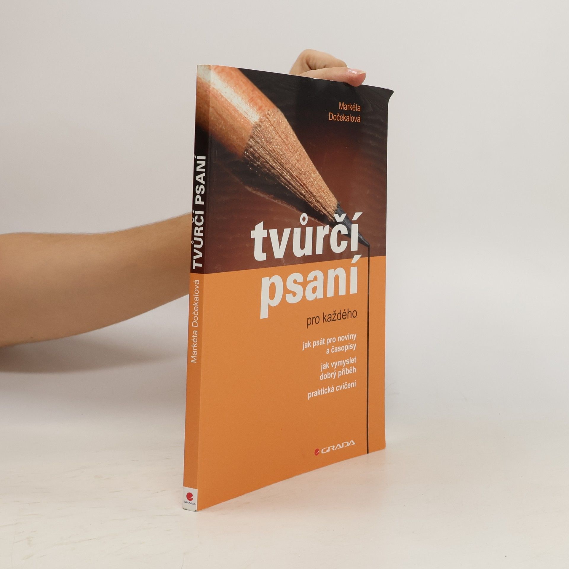 Markéta Dočekalová Tvůrčí psaní pro každého