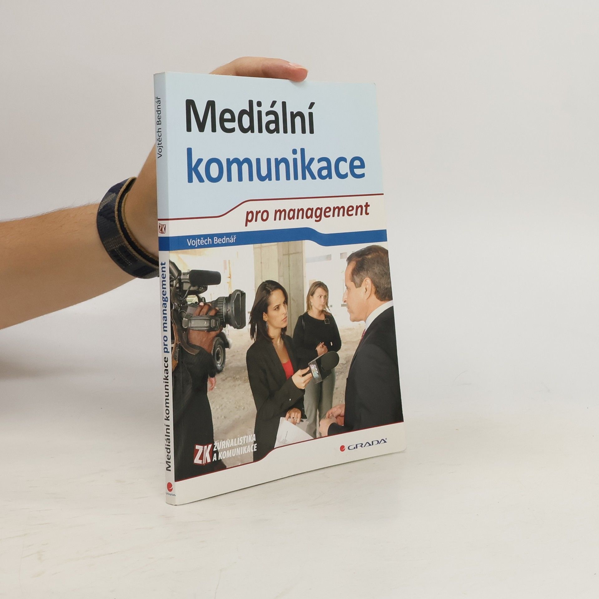 Vojtěch Bednář Mediální komunikace pro management