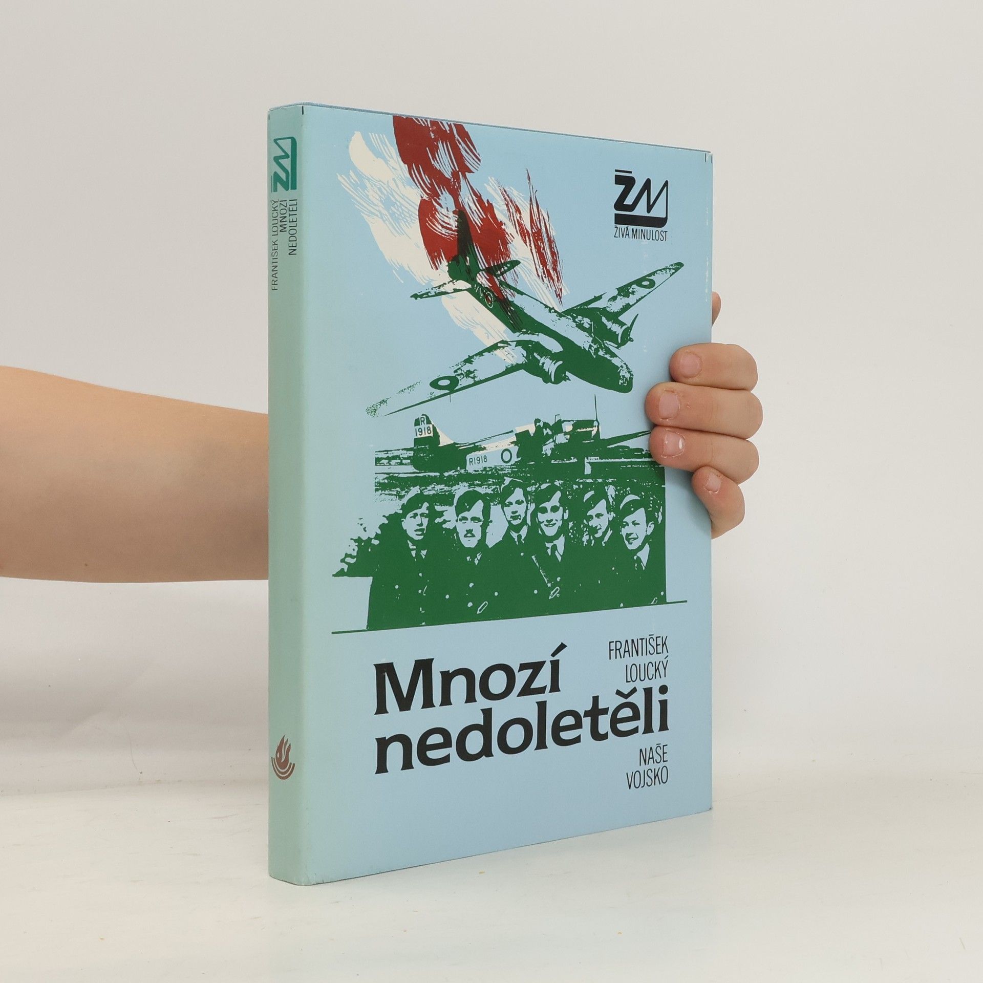 František Loucký Mnozí nedoletěli