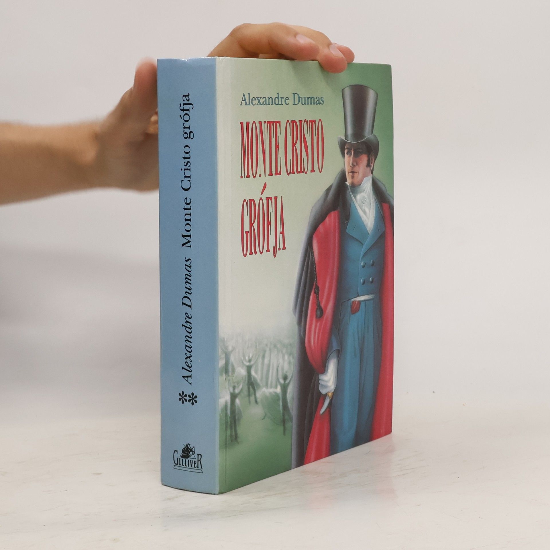 Alexandre Dumas Monte Cristo grófja