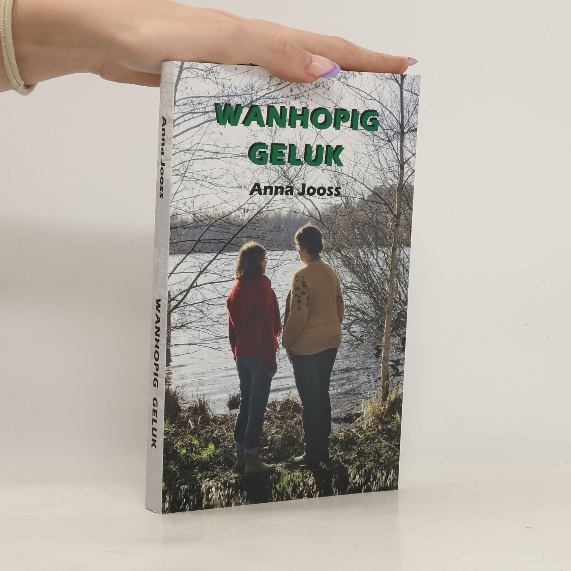 Anna Jooss Wanhopig geluk