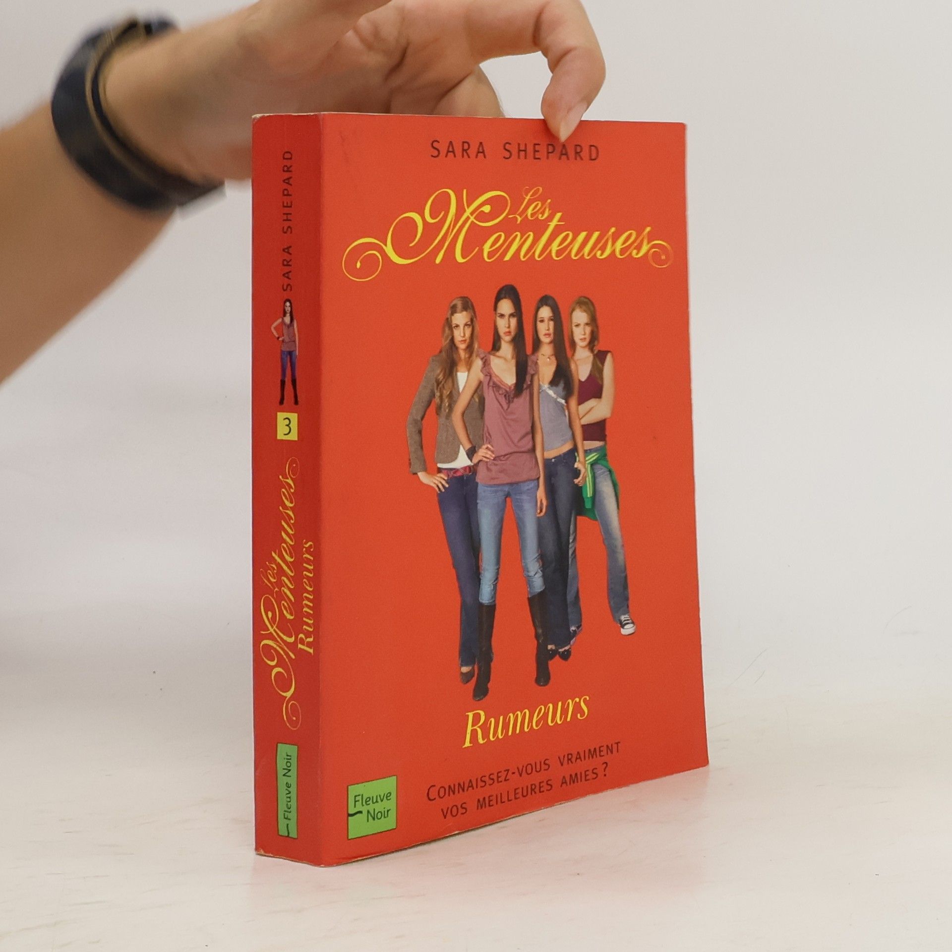 Sara Shepard Les Menteuses, Tome 3. Rumeurs