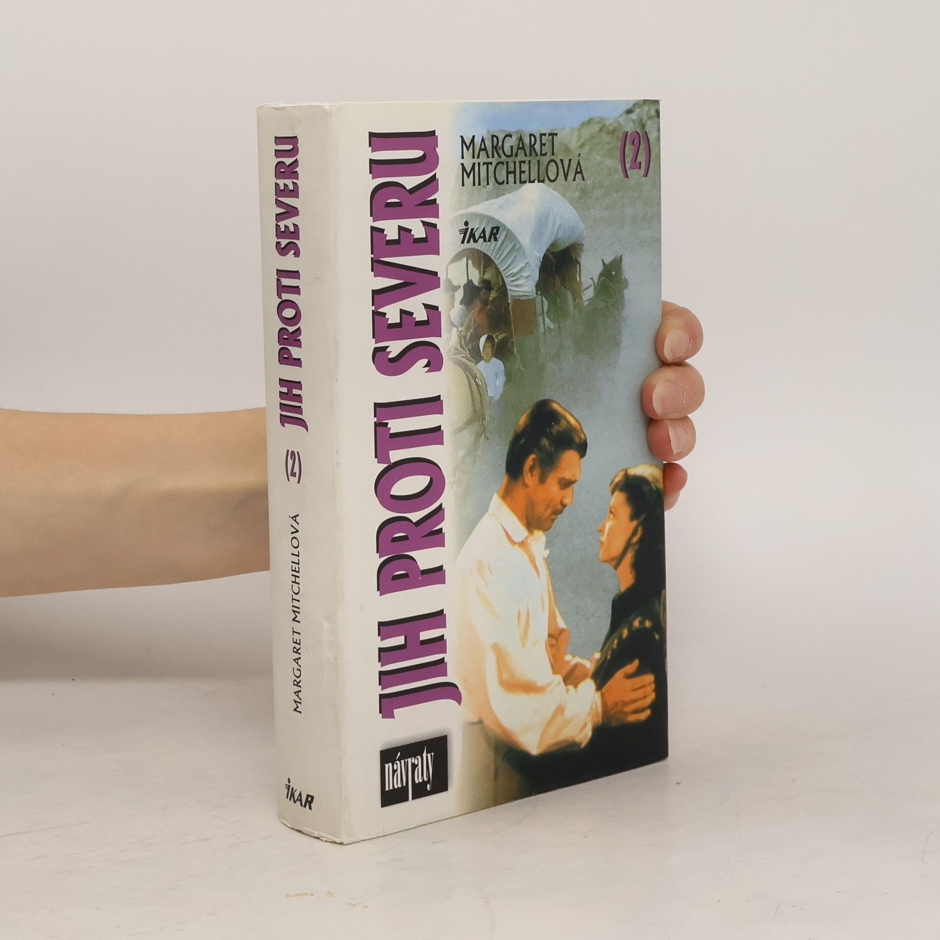 Margaret Mitchellová Jih proti severu I.+II. díl
