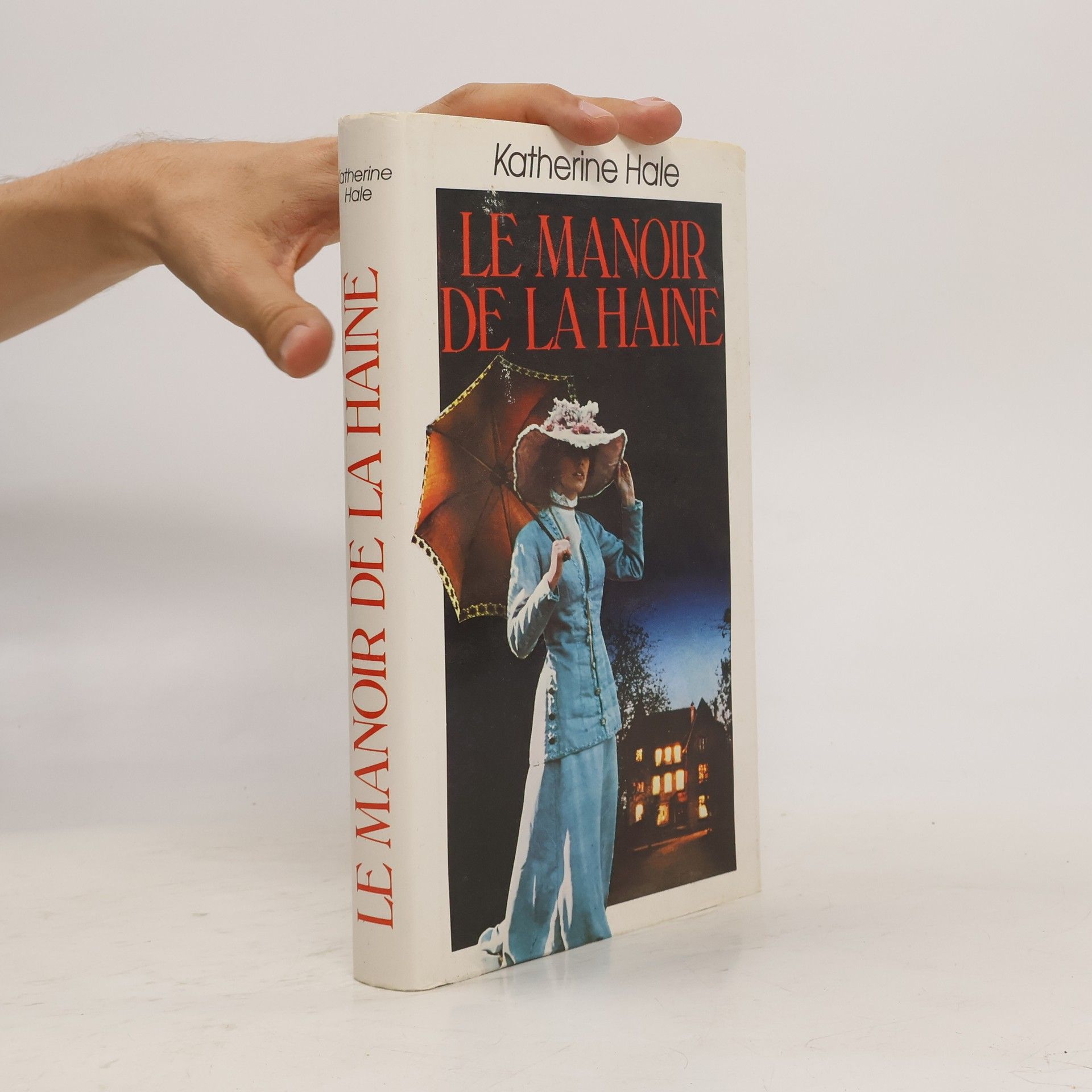 Katherine Hale Le Manoir de la haine