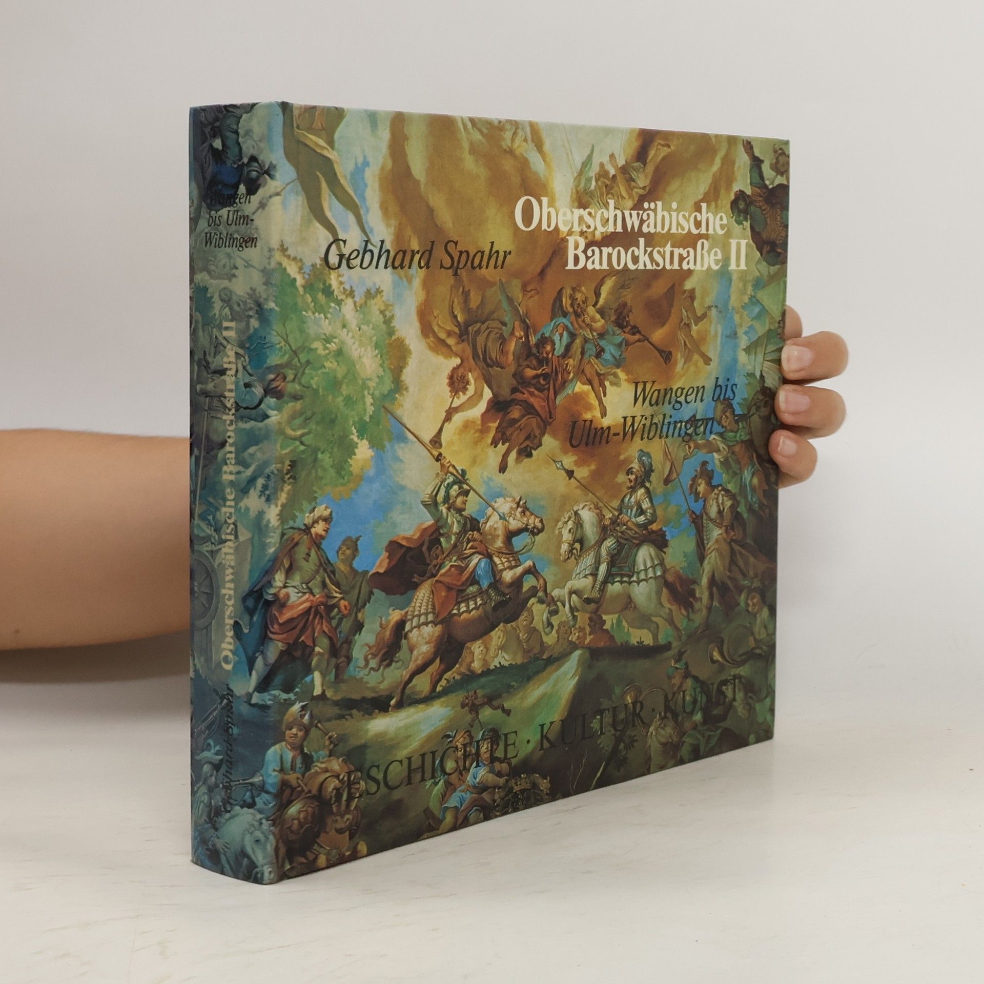Gebhard Spahr Oberschwäbische Barockstraße II.