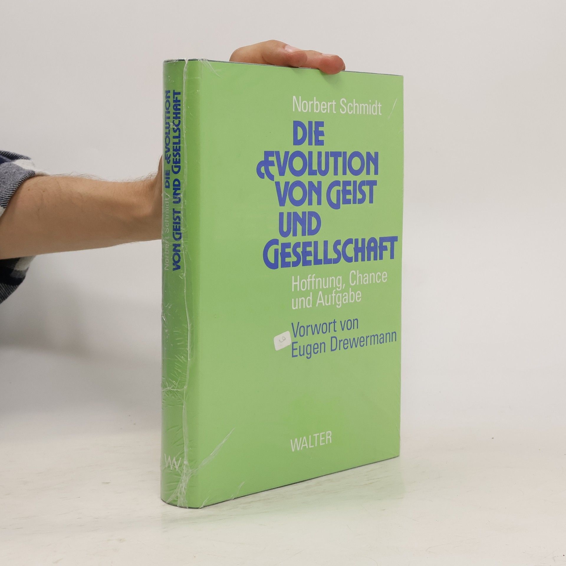 Norbert Schmidt-Relenberg Die Evolution von Geist und Gesellschaft