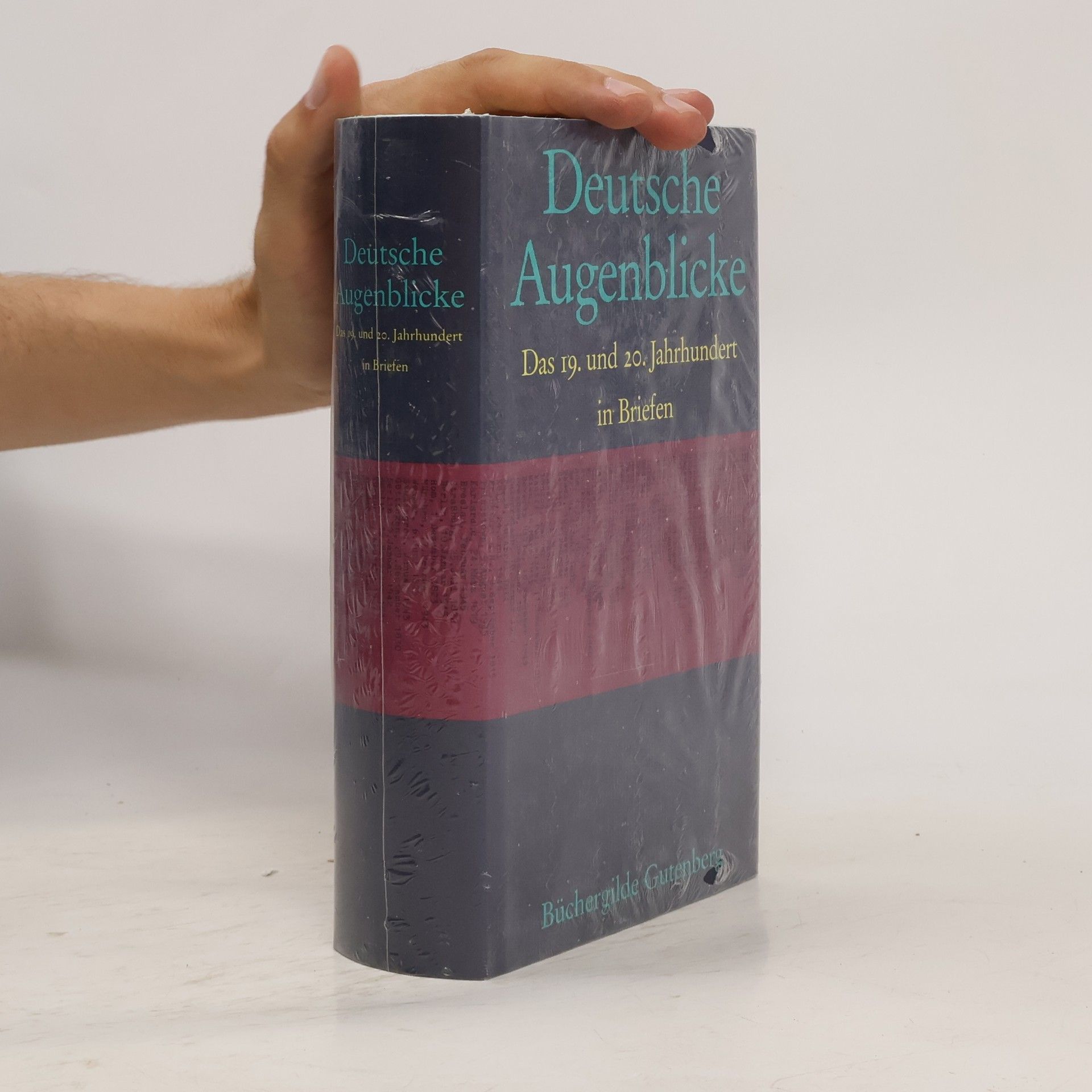 Collectif d'auteurs Deutsche Augenblicke: Das 19. und 20. Jahrhundert in Briefen