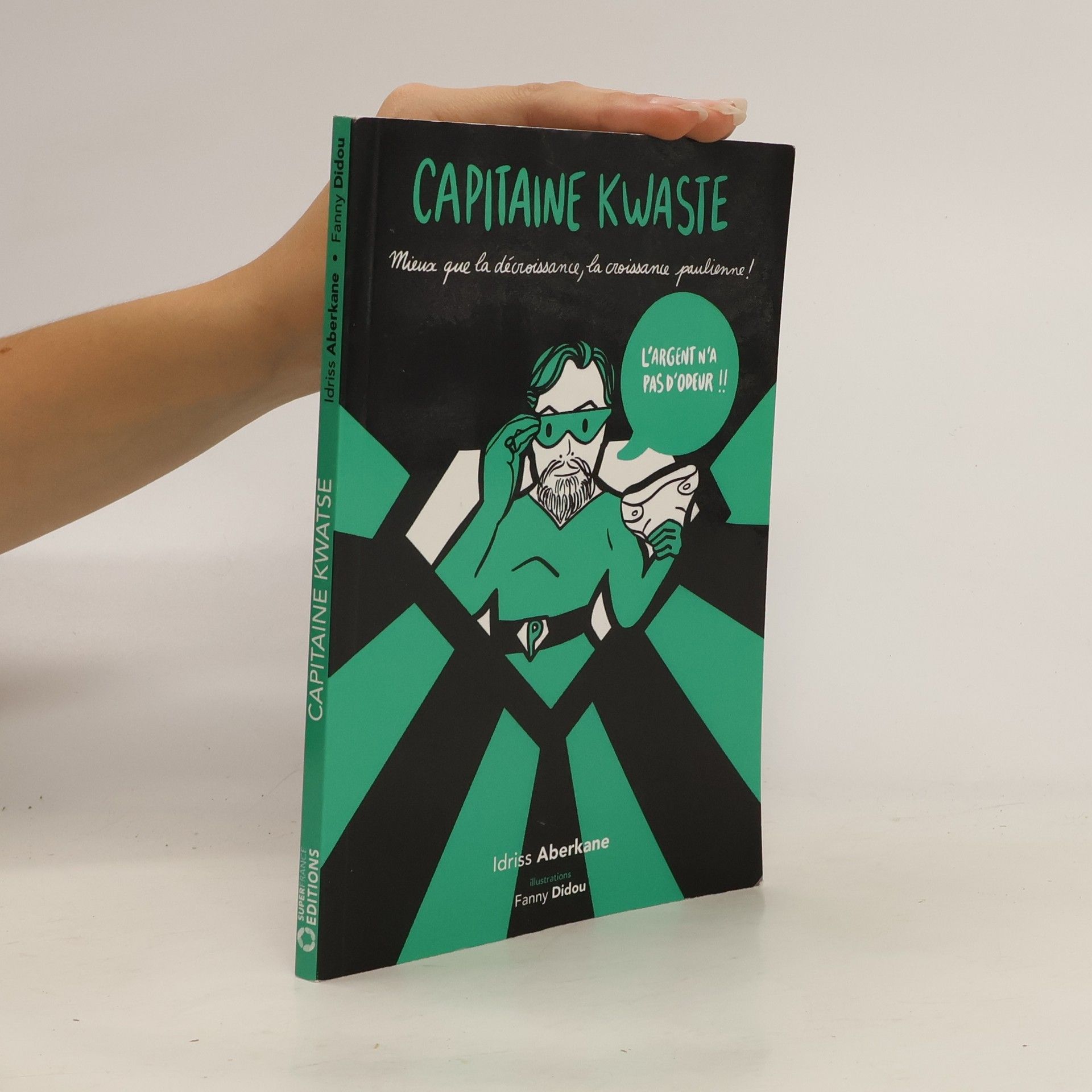 Idriss J. Aberkane Capitaine Kwaste