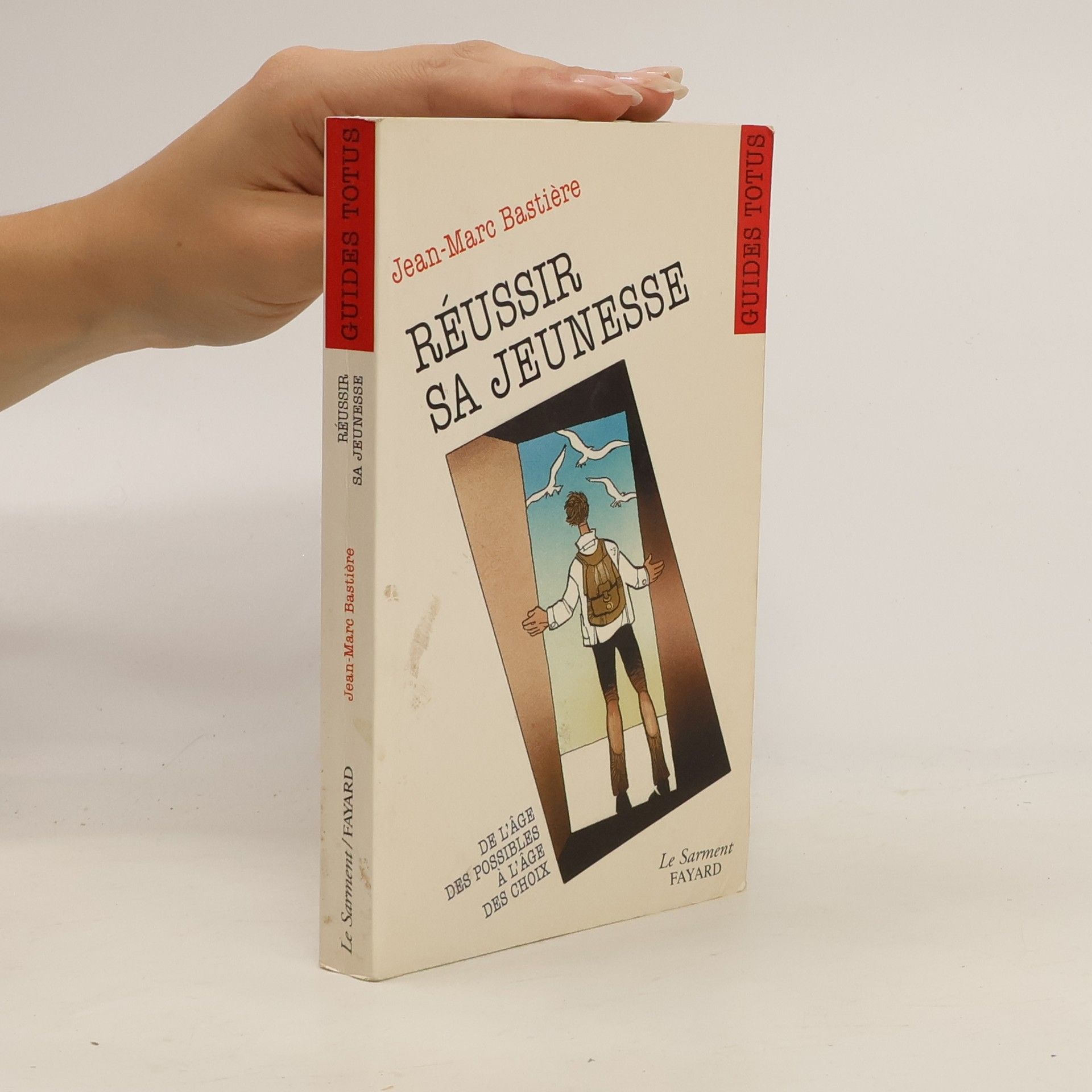 Jean-Marc Bastière Réussir sa jeunesse