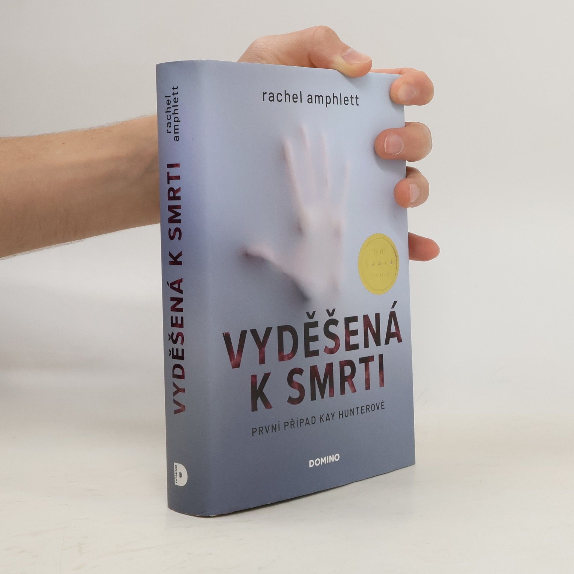 Rachel Amphlett Vyděšená k smrti : První případ Kay Hunterové