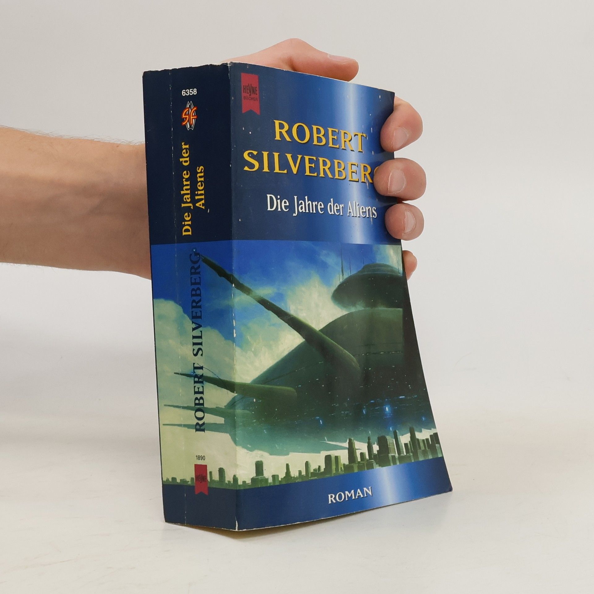 Robert Silverberg Die Jahre der Aliens. Science Fiction Roman. Aus d. Amerikan. v. Walter Brumm