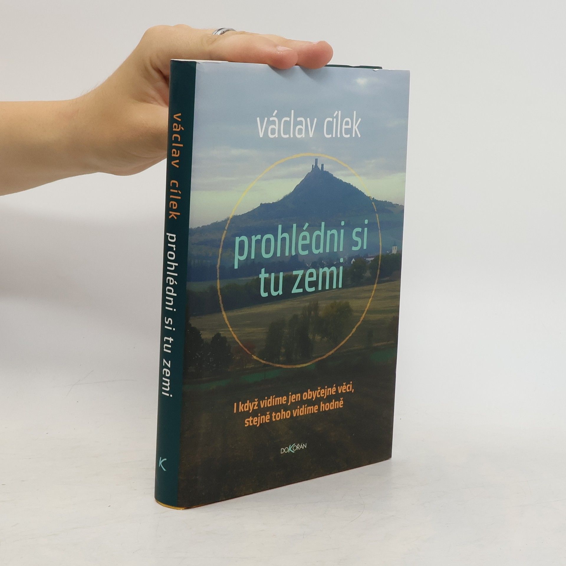 Václav Cílek Prohlédni si tu zemi