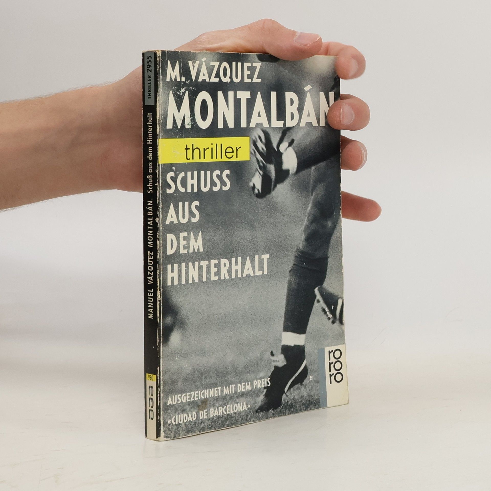 Manuel Vázquez Montalbán Schuss aus dem Hinterhalt