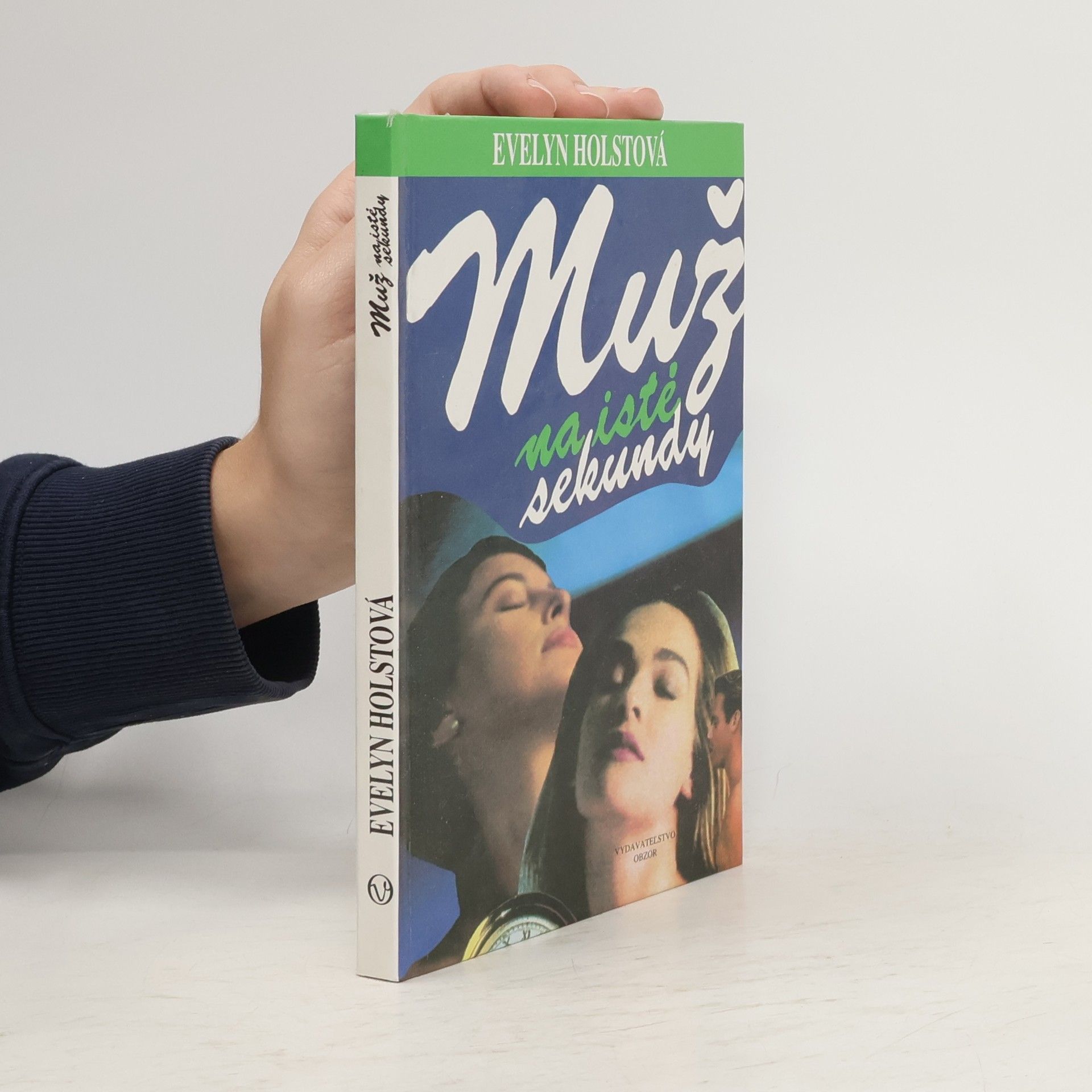 Evelyn Holst Muž na isté sekundy