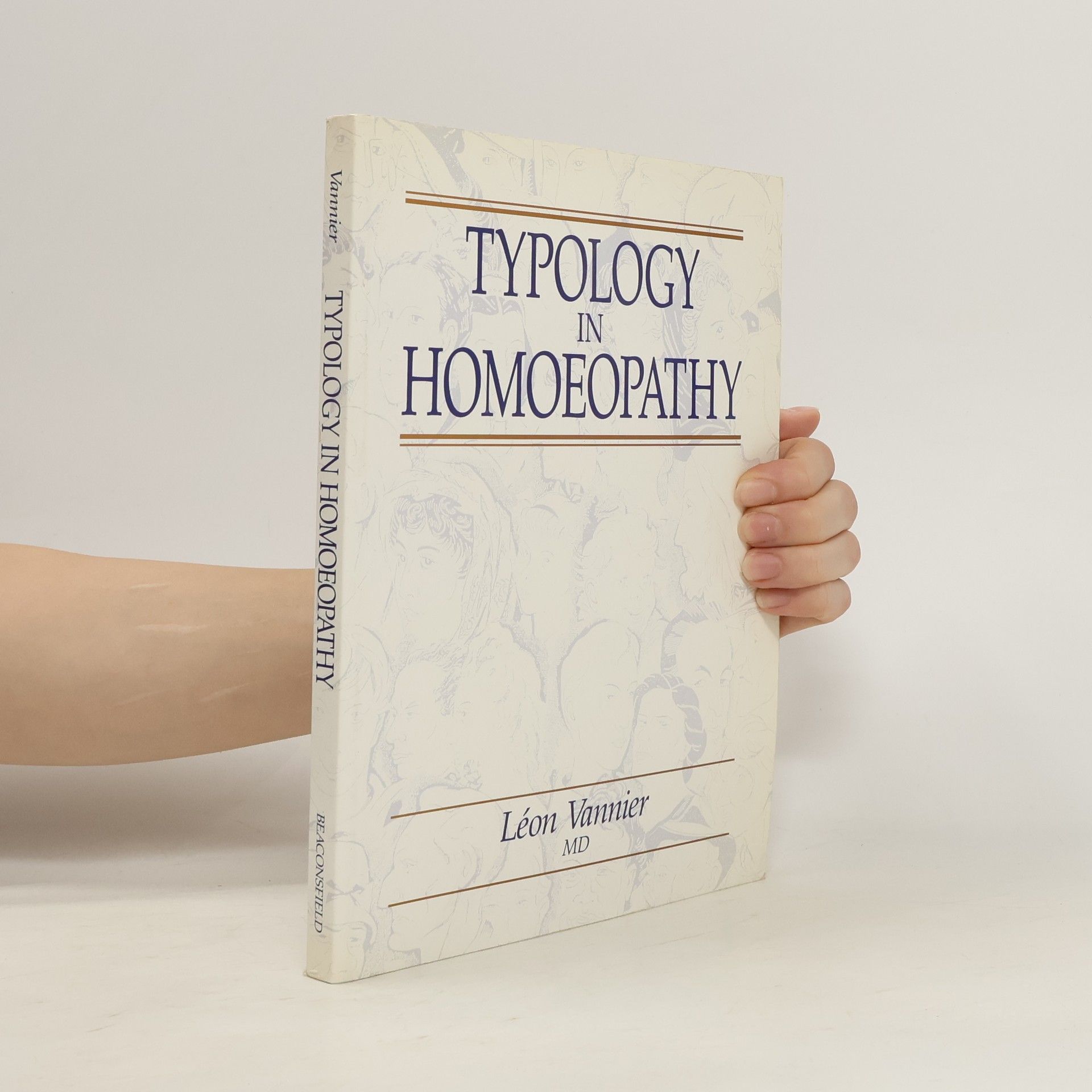 Léon Vannier Typology in Homoeopathy