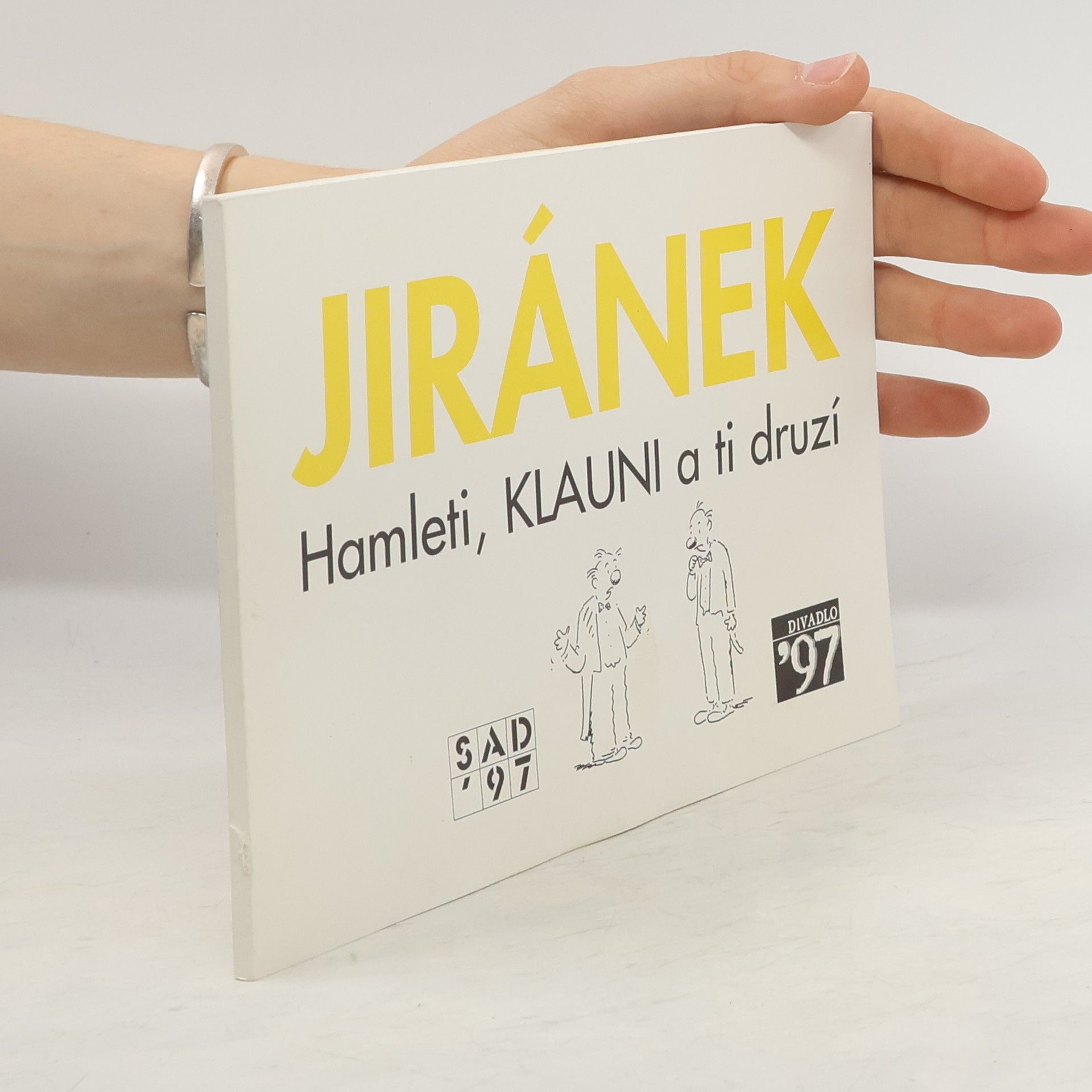 Vladimír Jiránek Hamleti, klauni a ti druzí