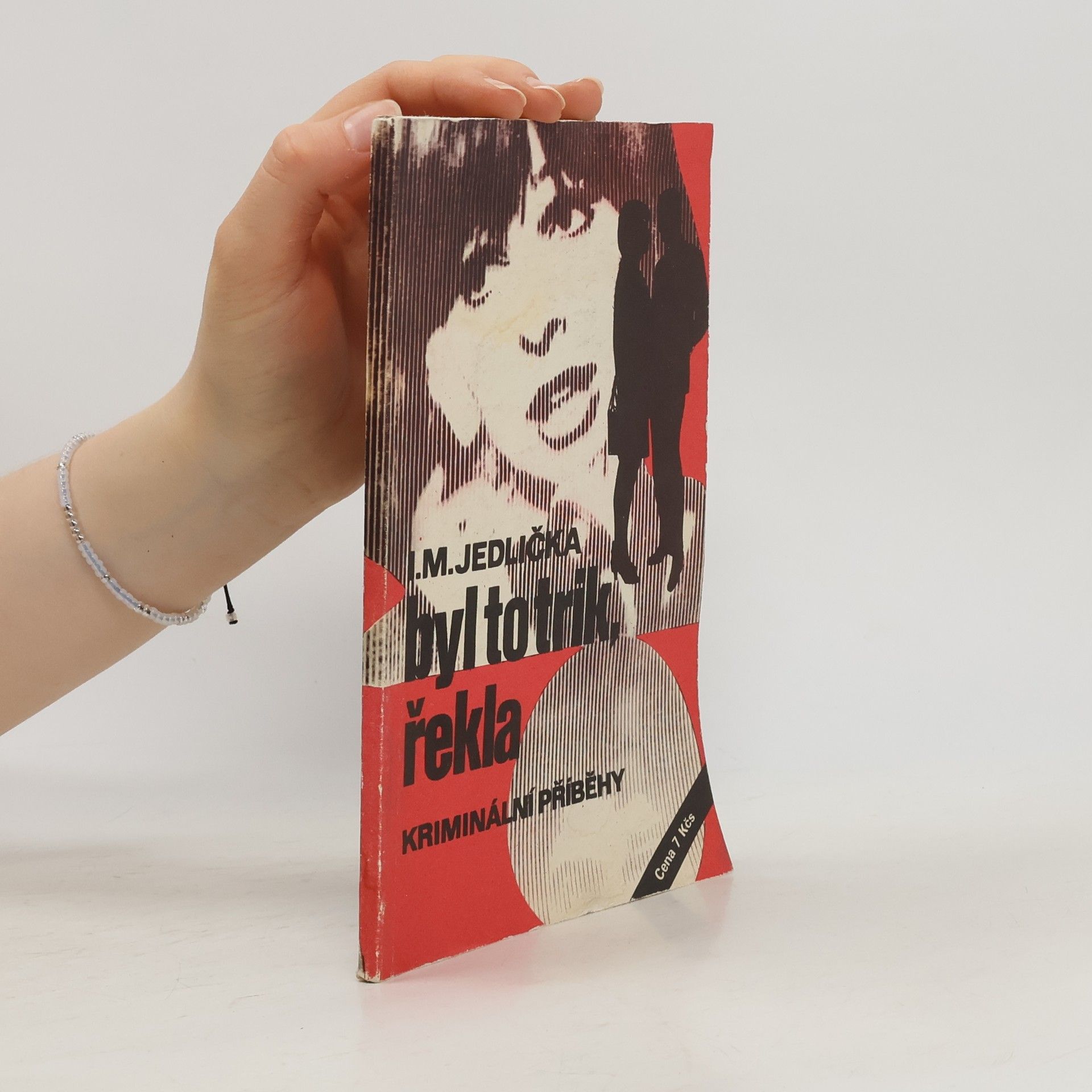 Ivan Milan Jedlička Byl to trik, řekla